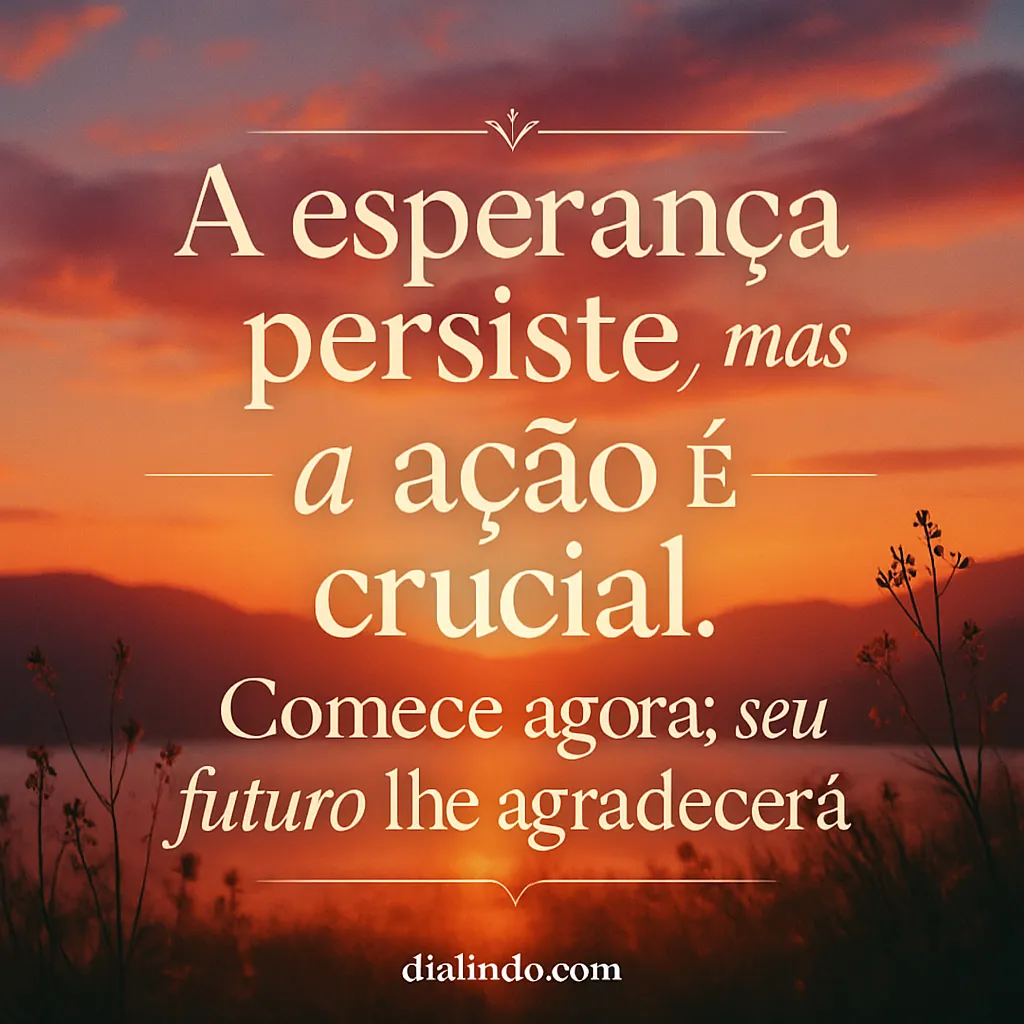 Esperança Ativa: Comece Já