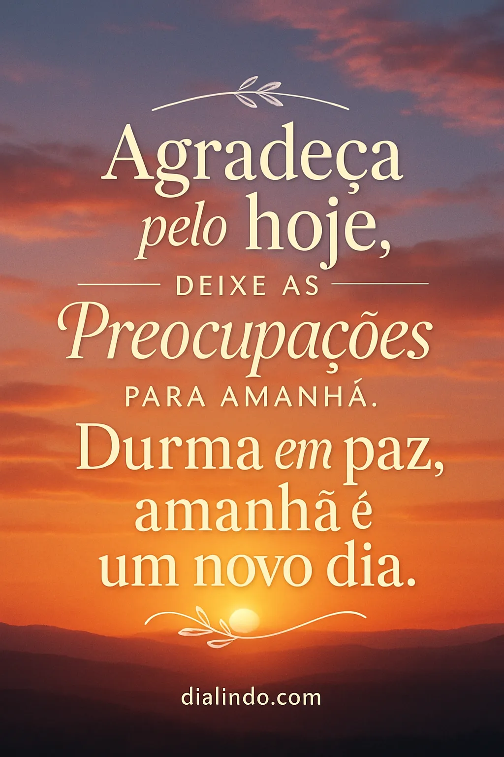 Gratidão Serenidade: Novo Amanhecer