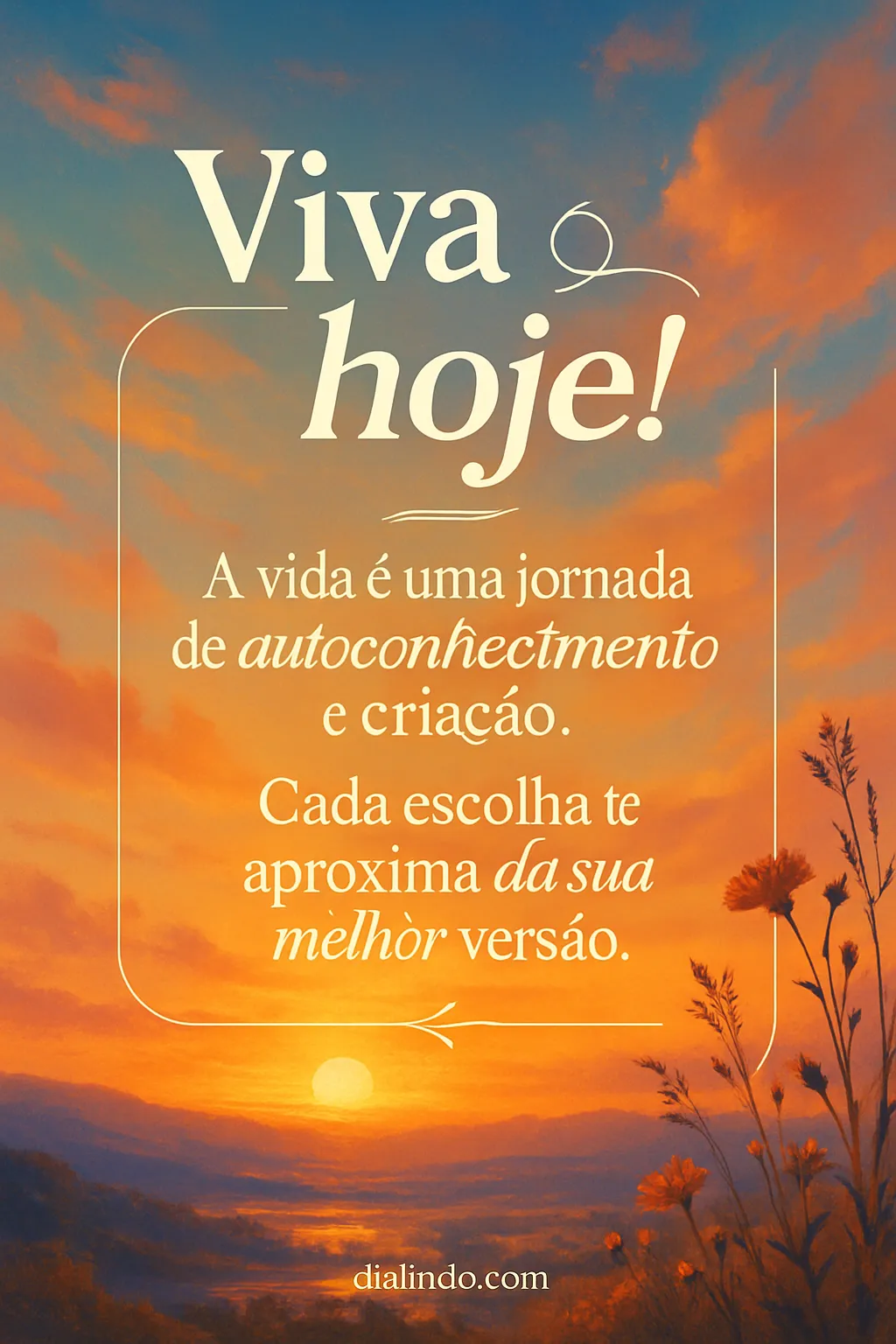 Autocriação: A Jornada Diária