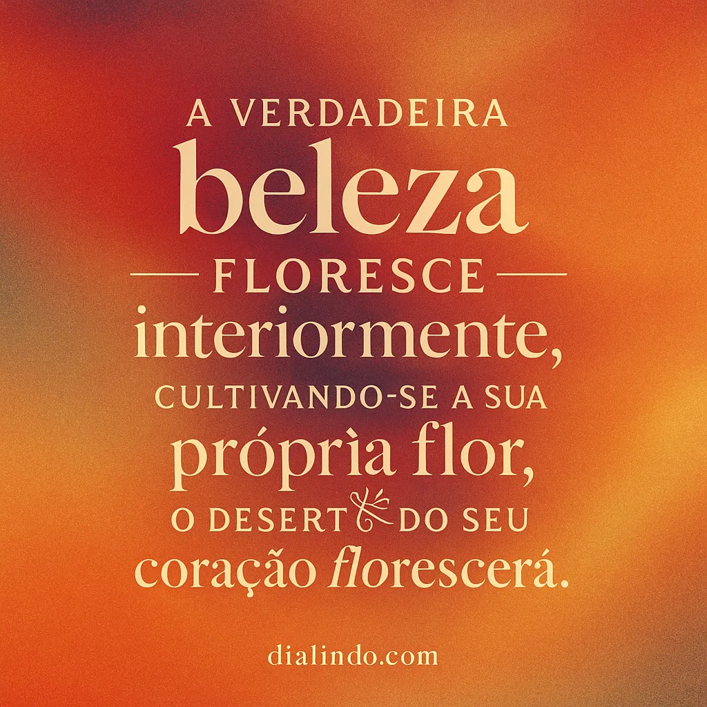 Floresça seu Deserto Interior