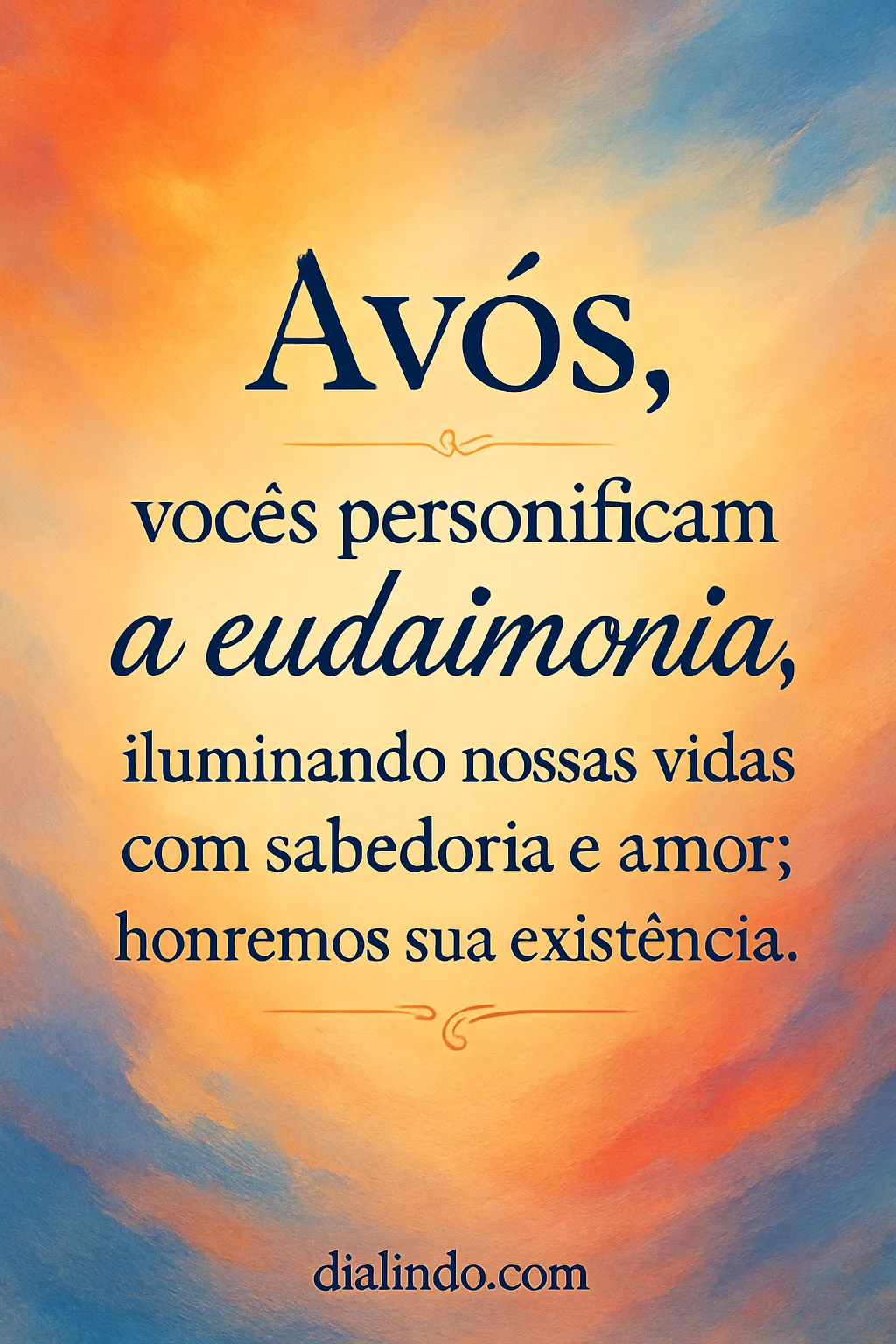 Eudaimonia Avós: Luz e Amor