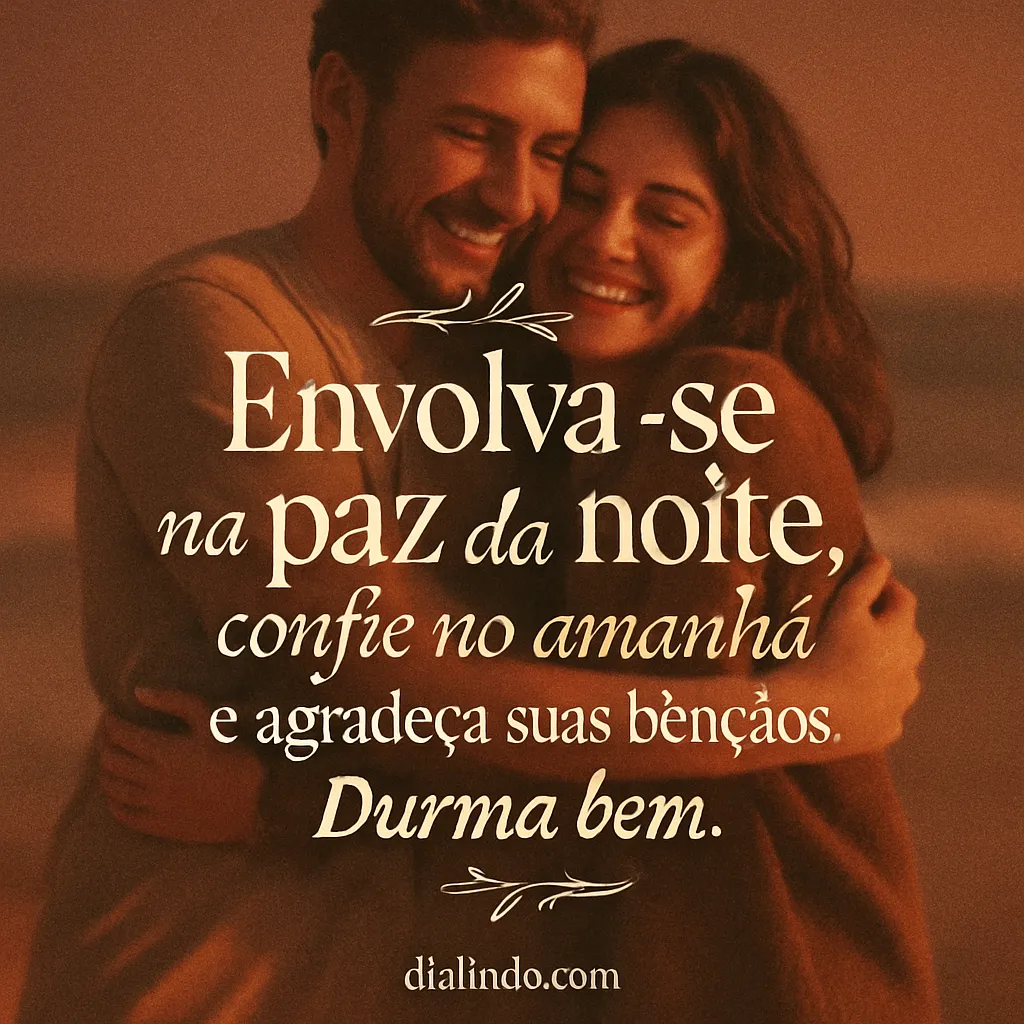 Gratidão Noturna, Paz Amanhã