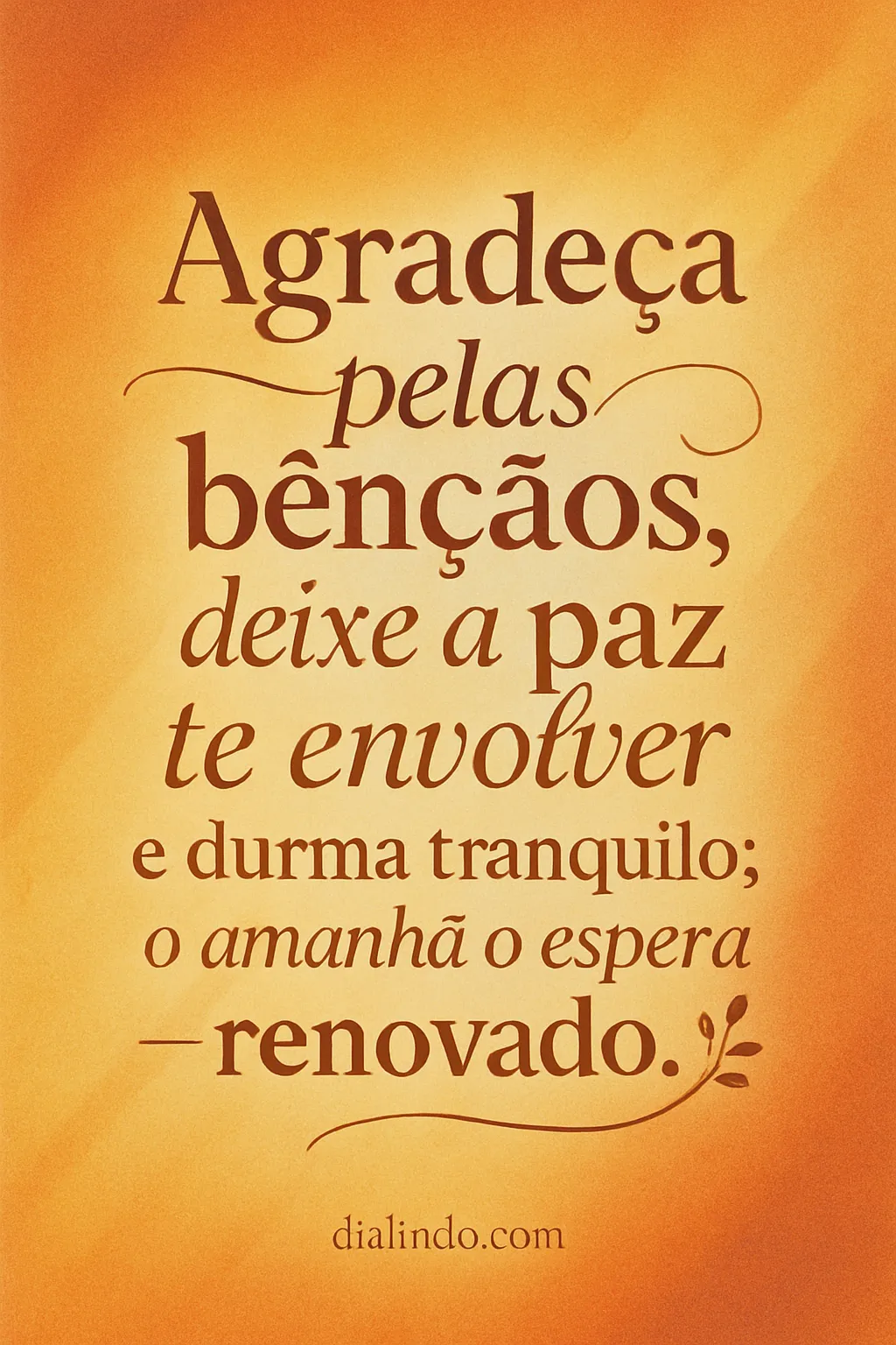 Gratidão, Paz e Renovação