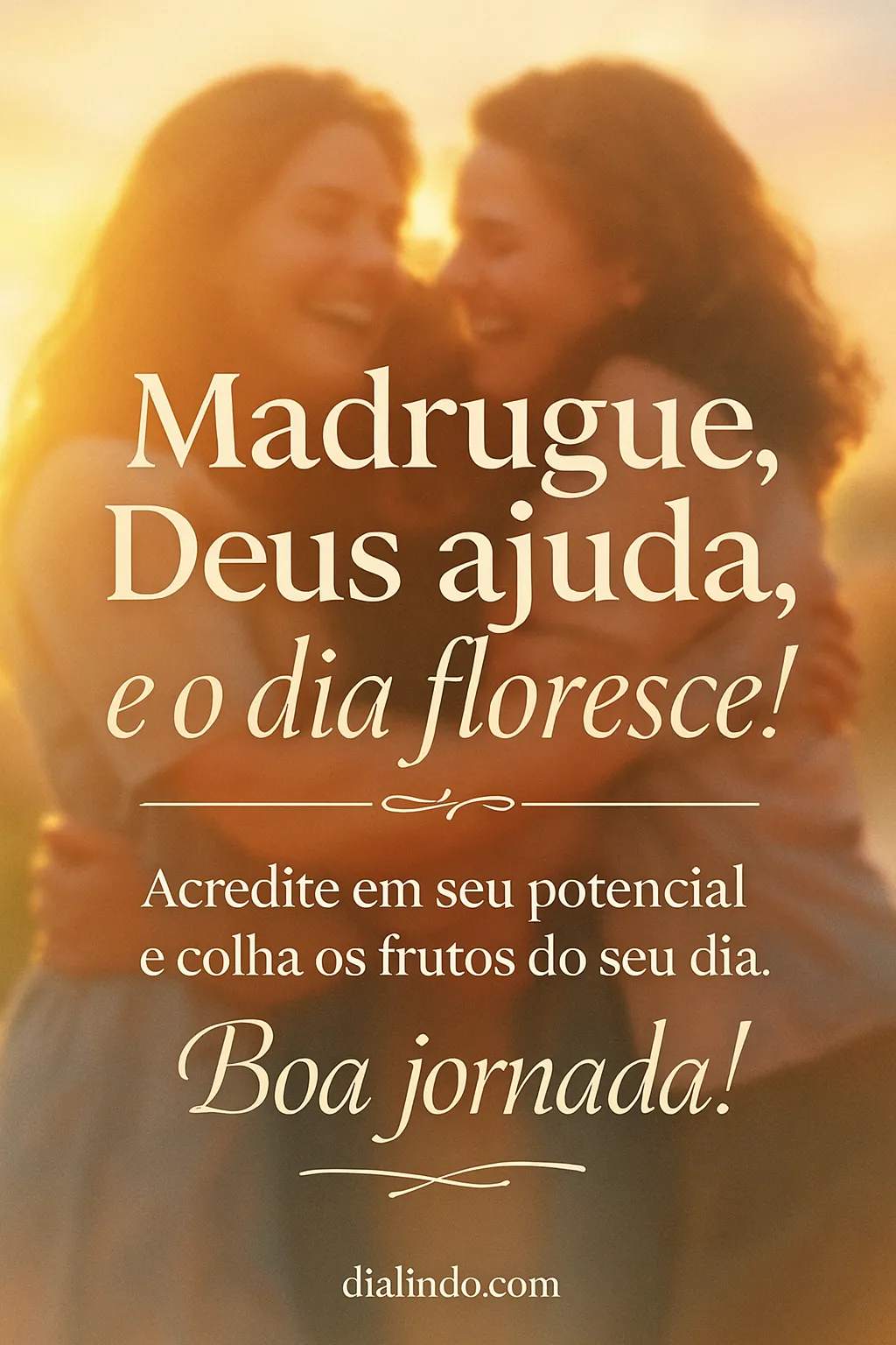 Madrugada: Florescer o Dia