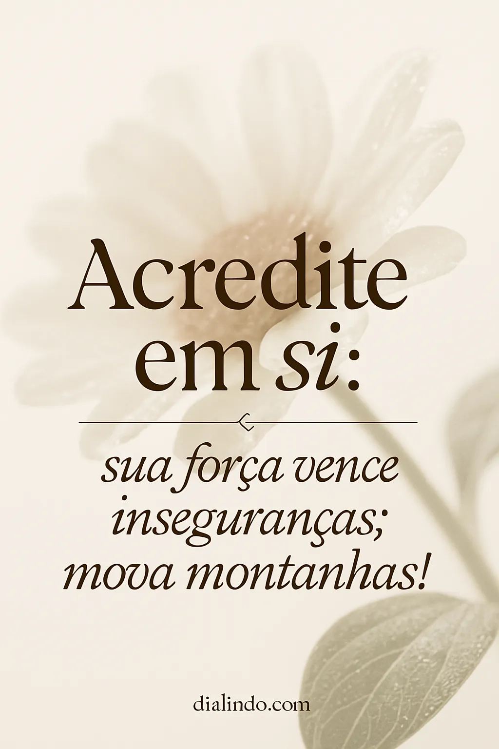 Sua Força Move Montanhas