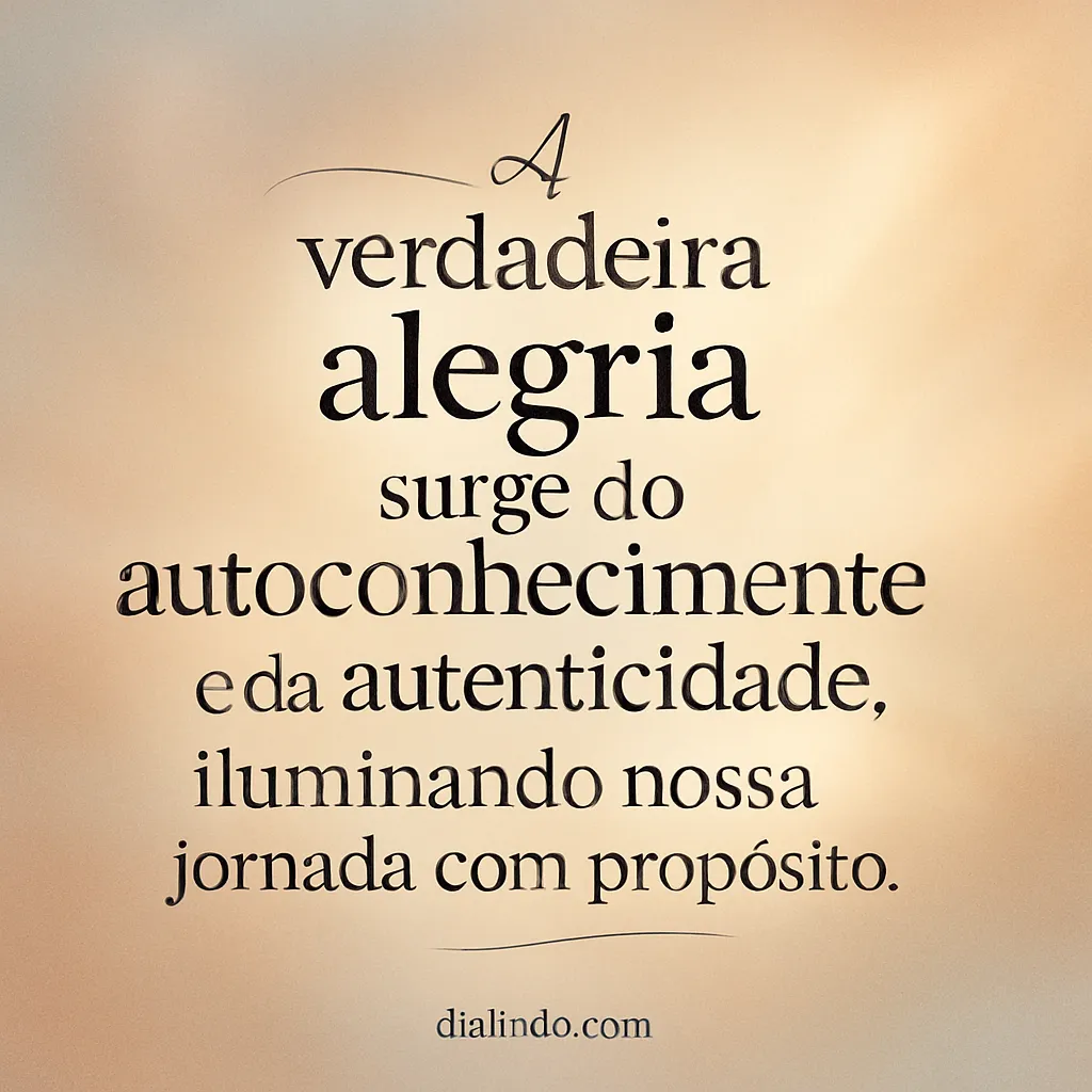 Alegria na Autenticidade Pessoal