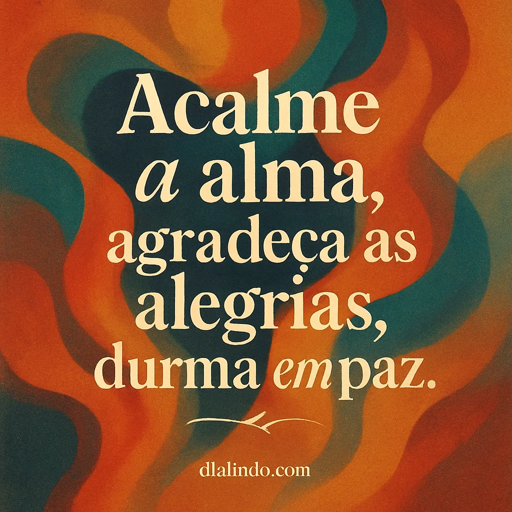 Gratidão, Paz e Serenidade