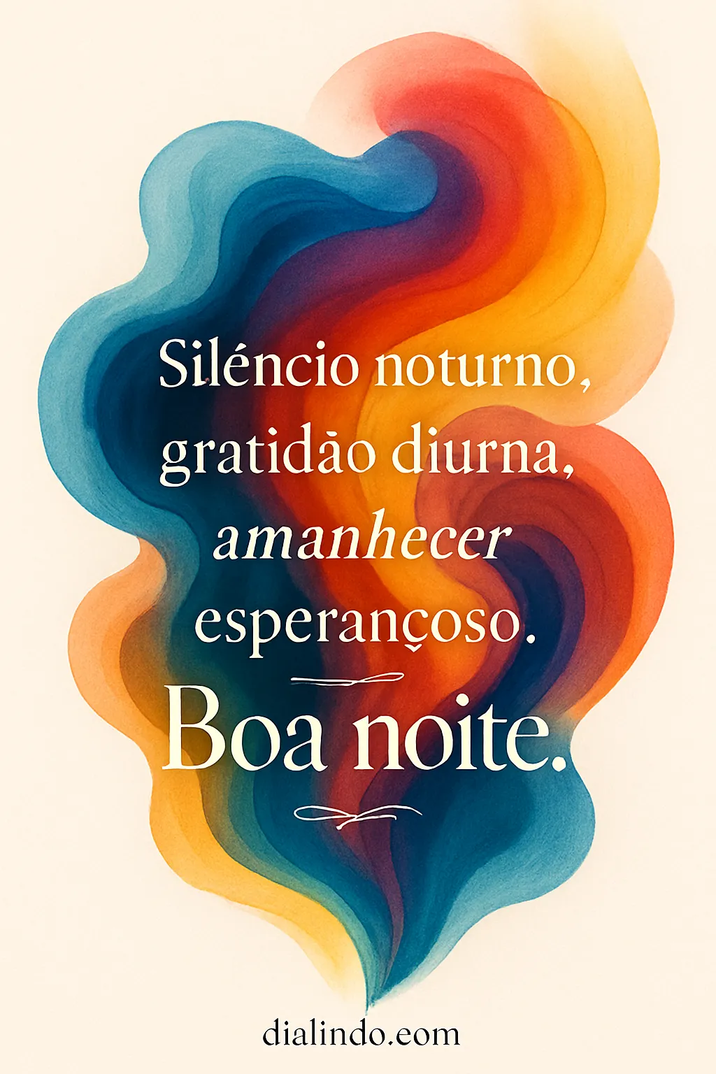 Silêncio, Esperança, Amanhecer