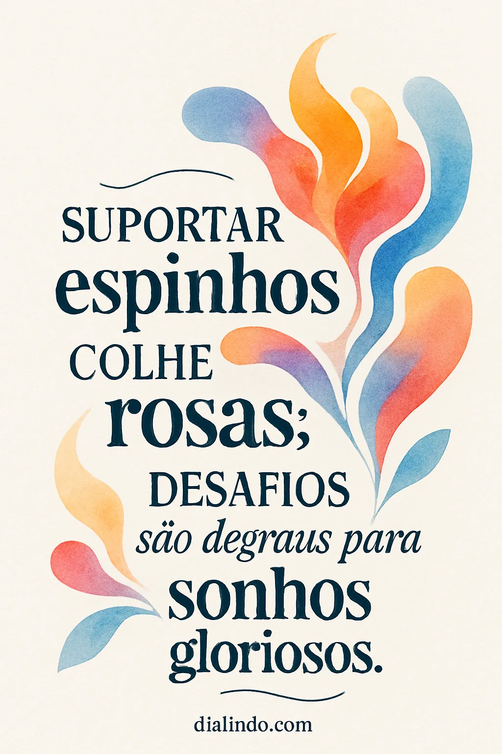 Espinhos: Degraus para Rosas