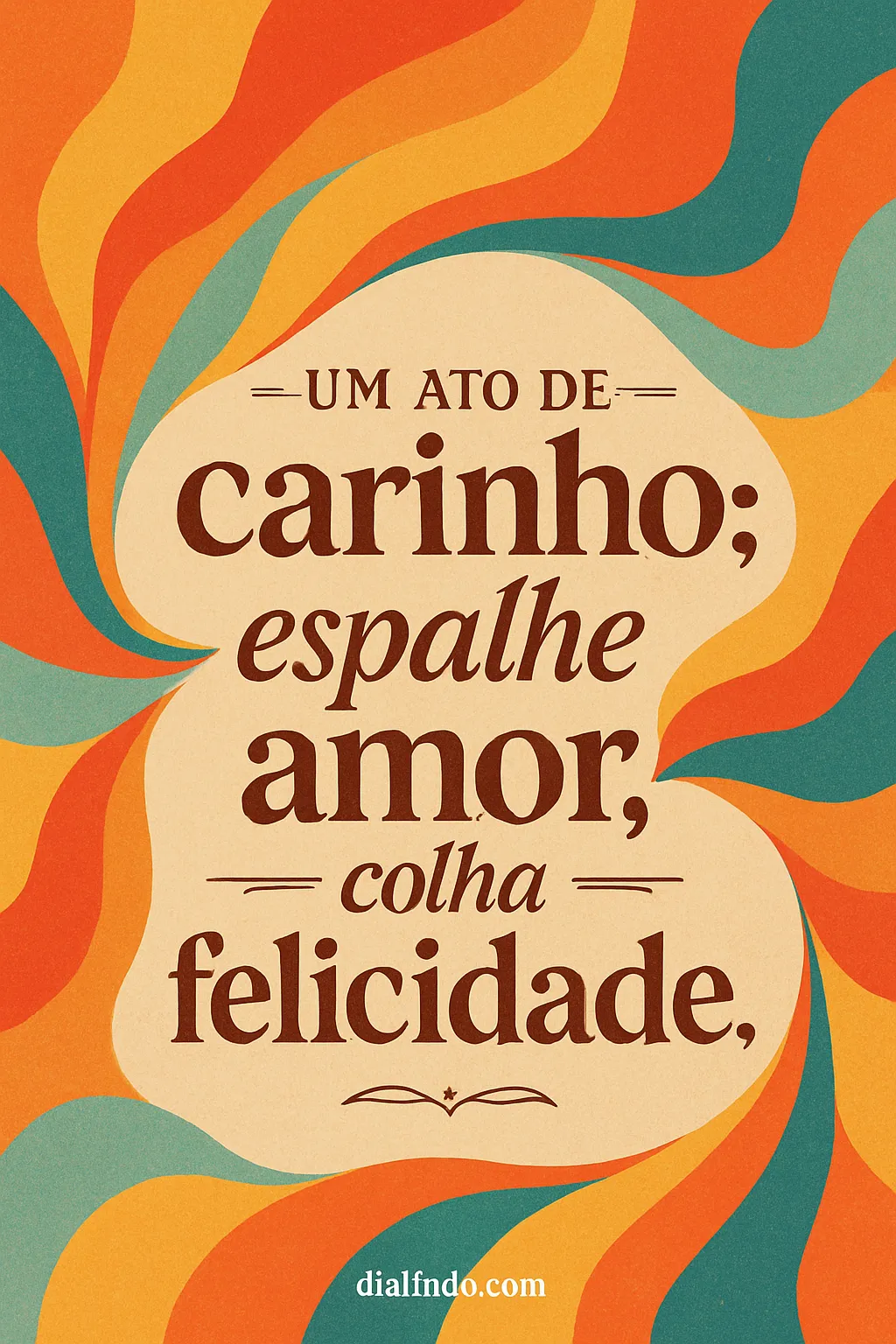 Amor: Semeando Felicidade