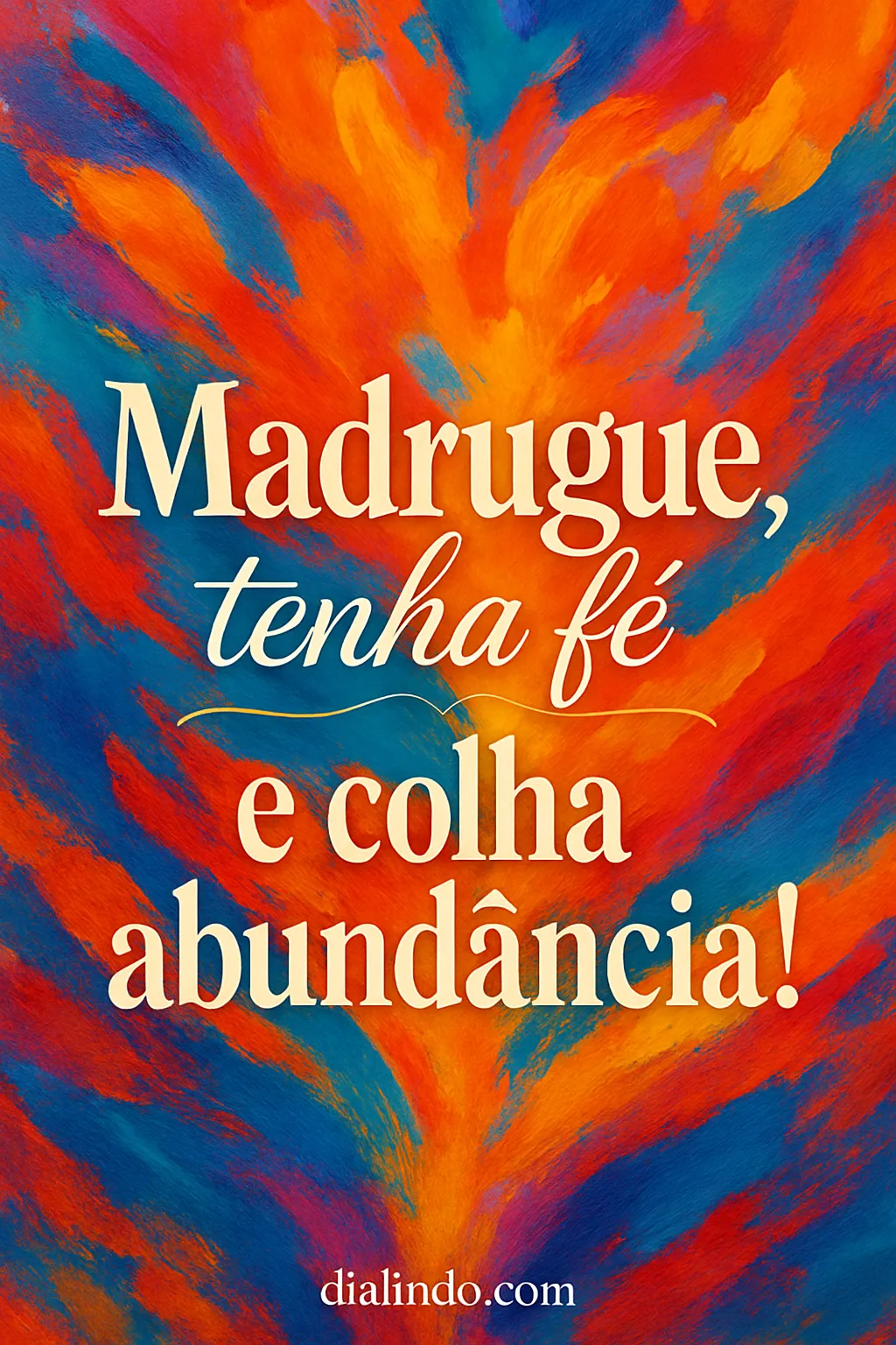 Abundância: Madruga e Crê