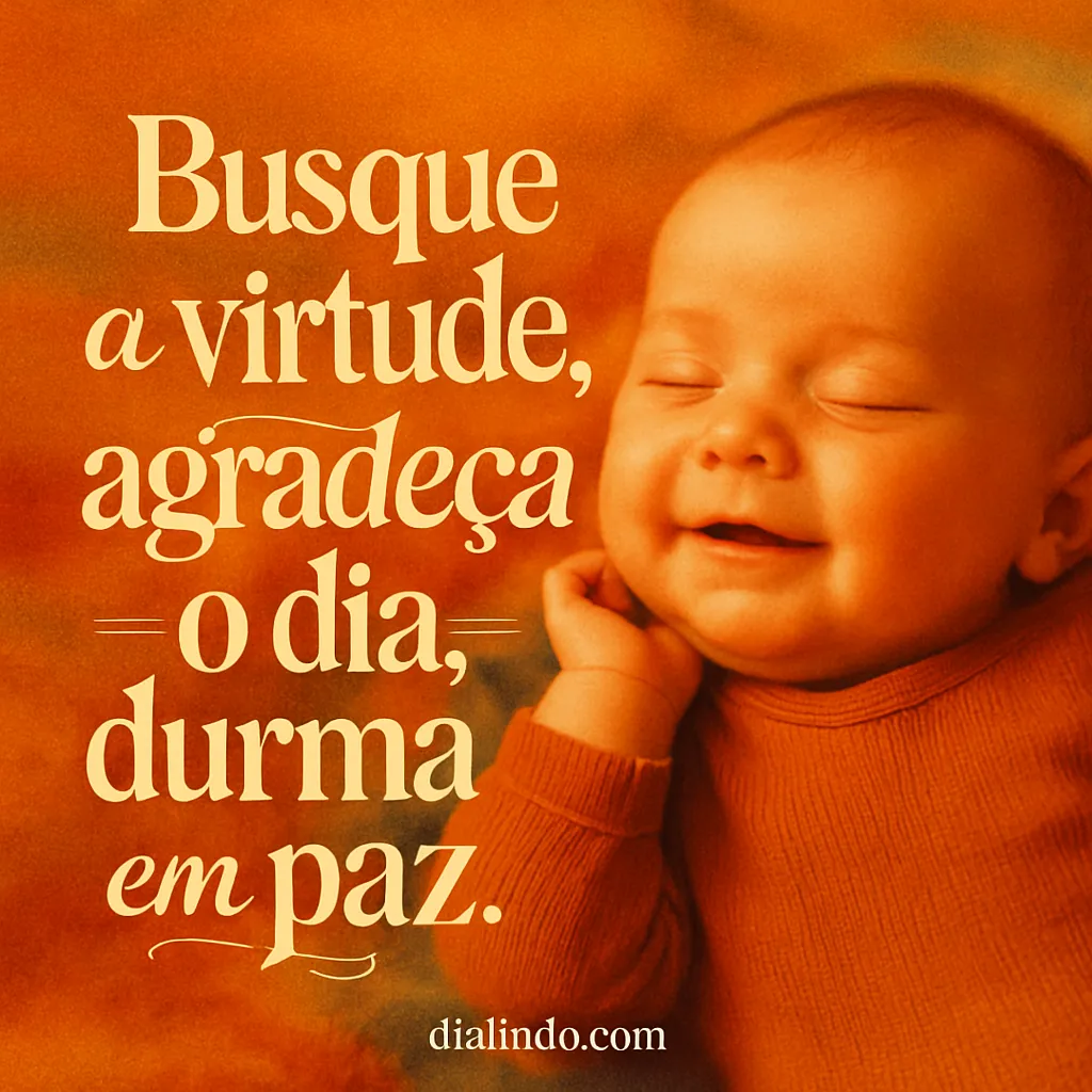 Virtude, Gratidão, Serenidade