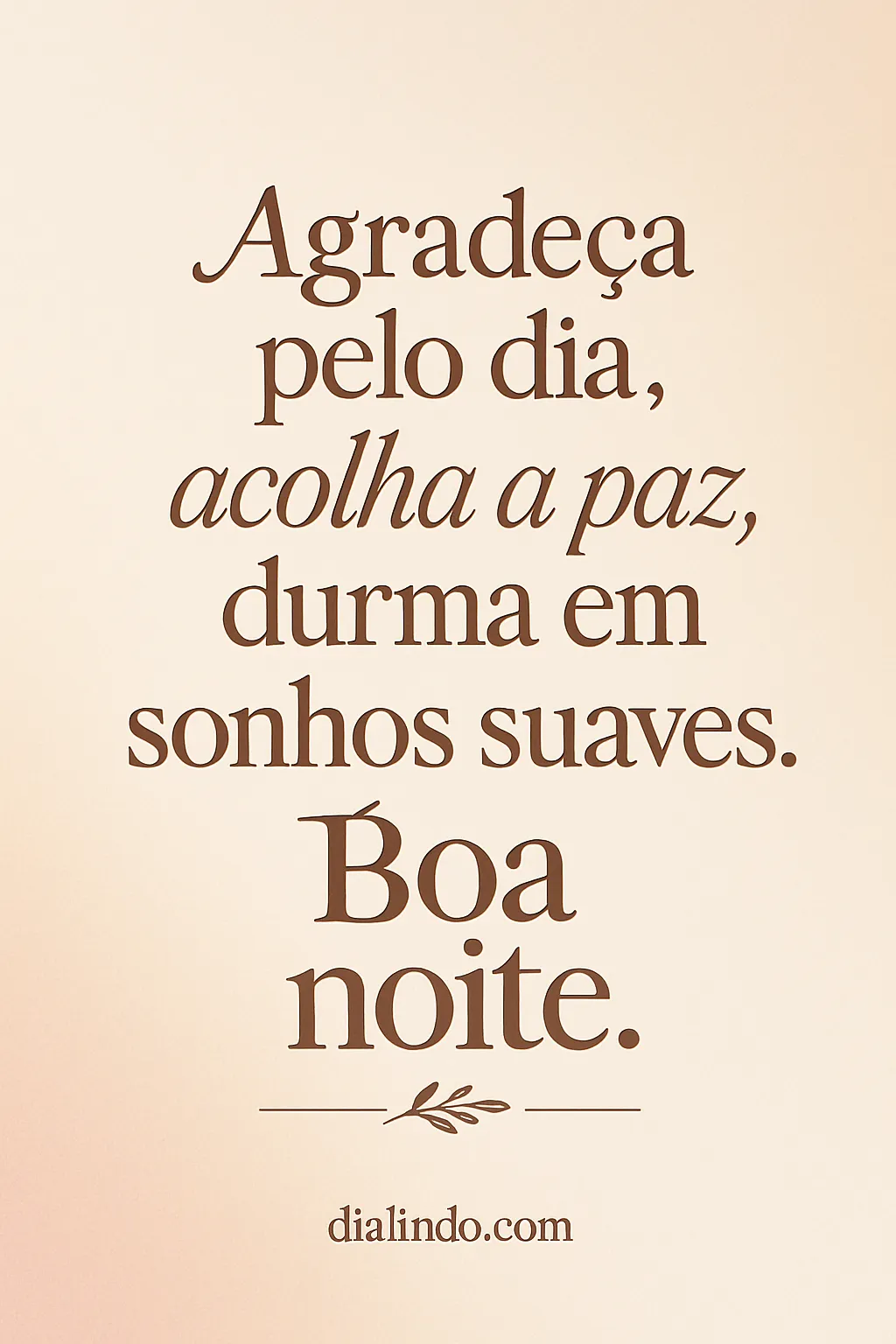 Sonhos Suaves, Paz Interior