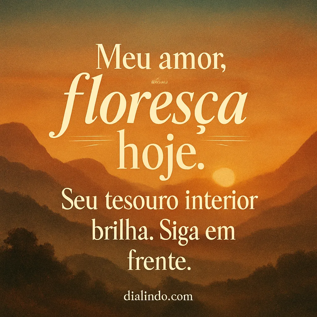 Floresça e Brilhe Hoje!