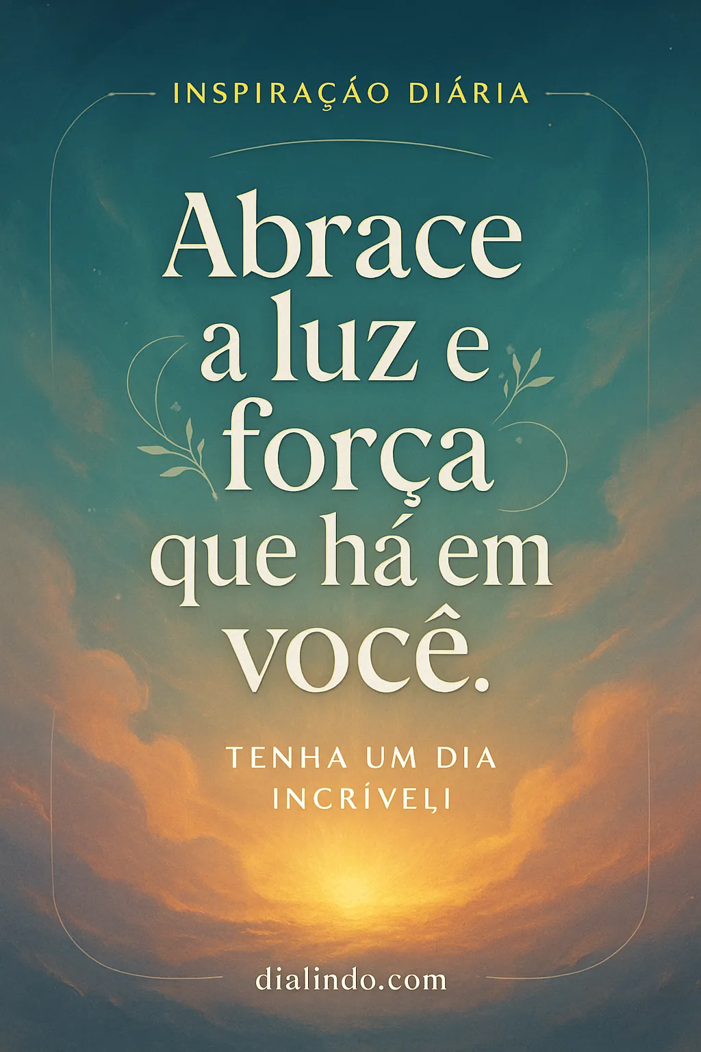 Ilumine Seu Dia Incrível