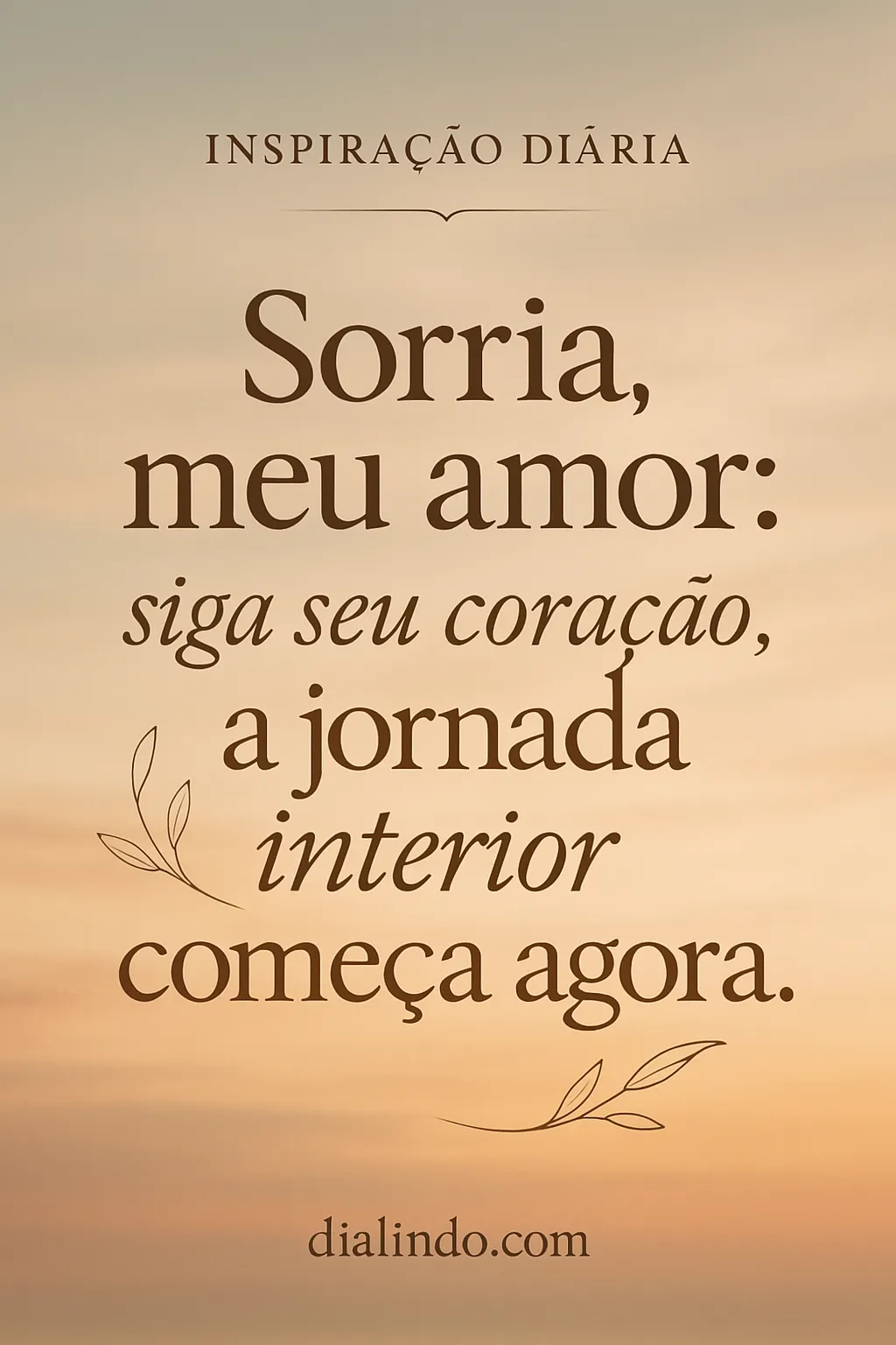 Jornada Íntima: Sorria e Siga