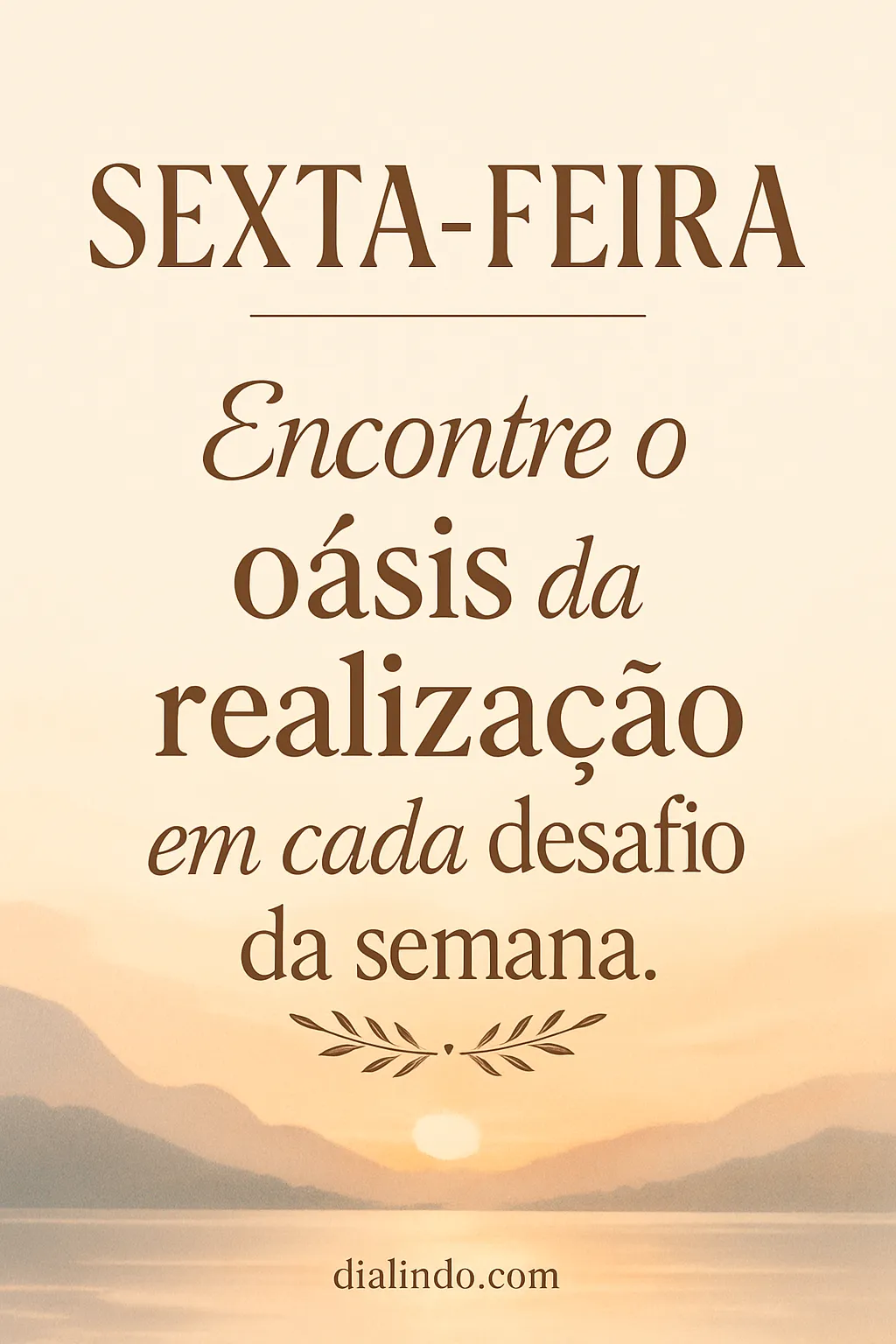 Desafios: Oásis Semanais