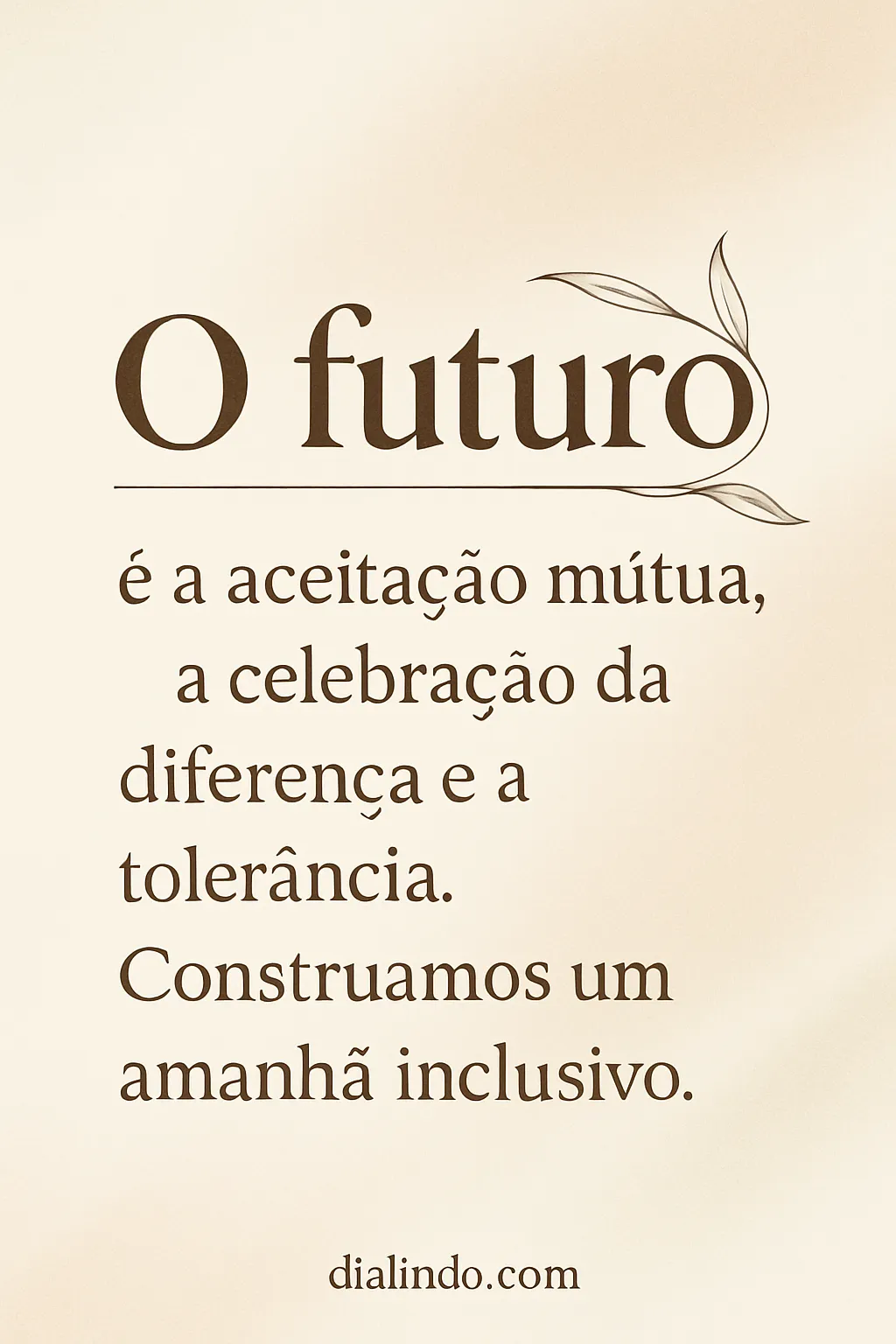 Amanhã Inclusivo: Diferenças Celebradas