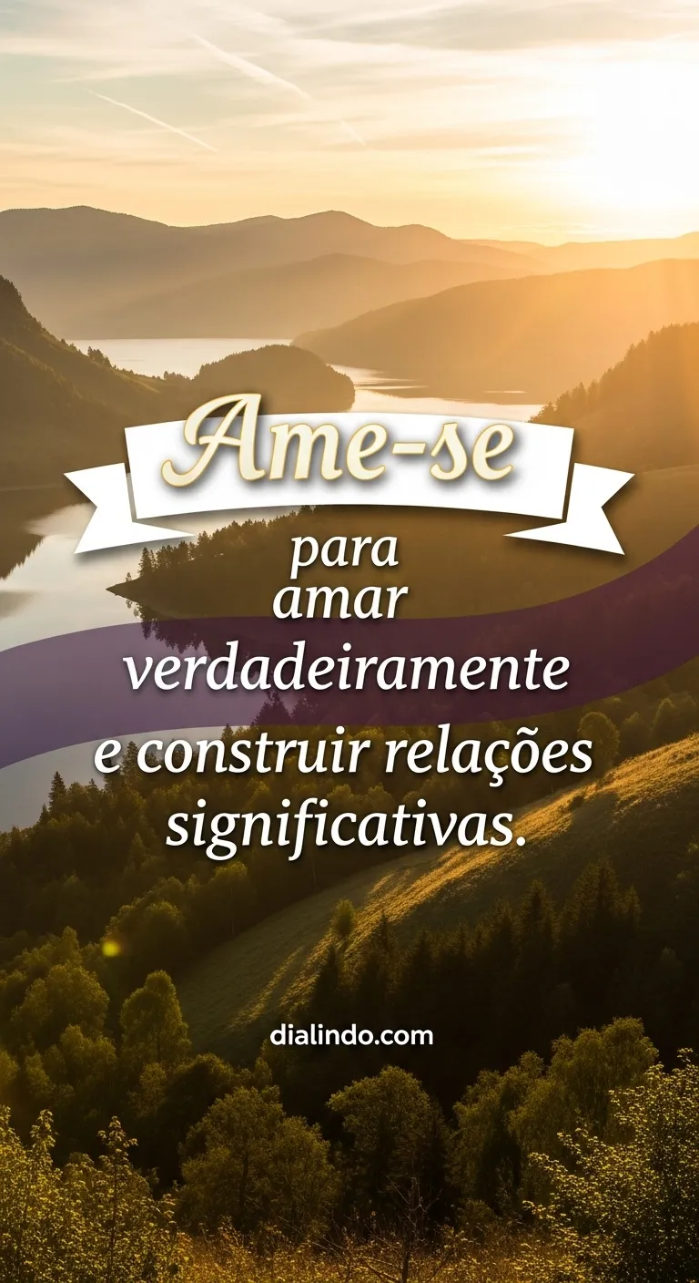 Autoamor: Ponte para o Amor