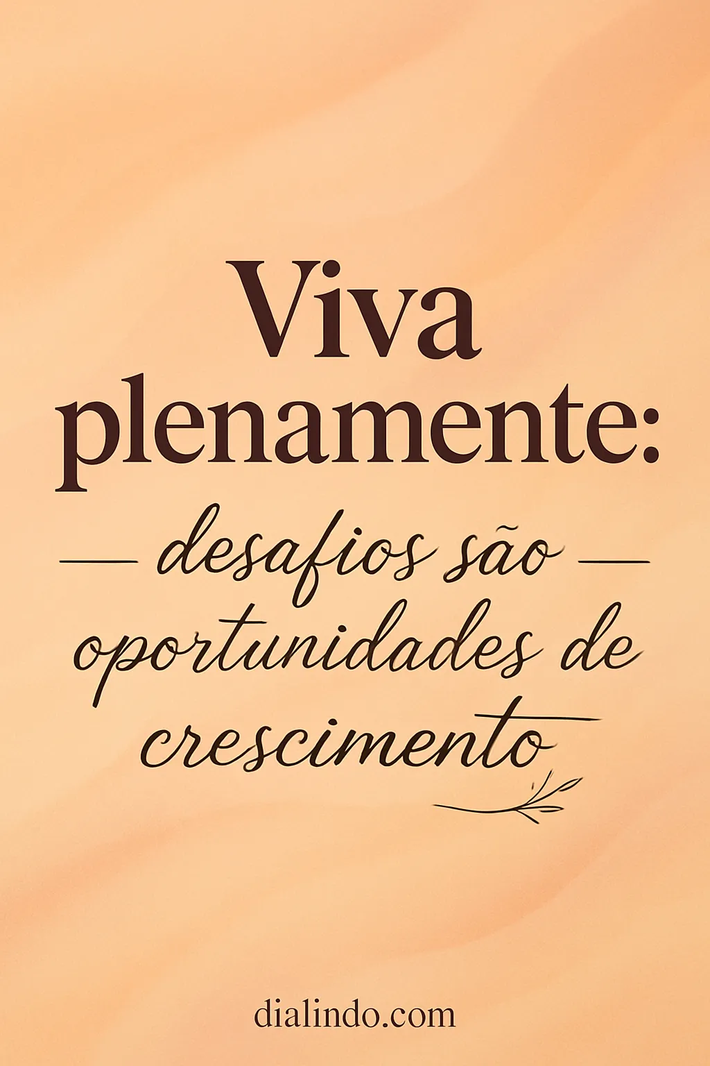 Desafios: Crescimento Garantido