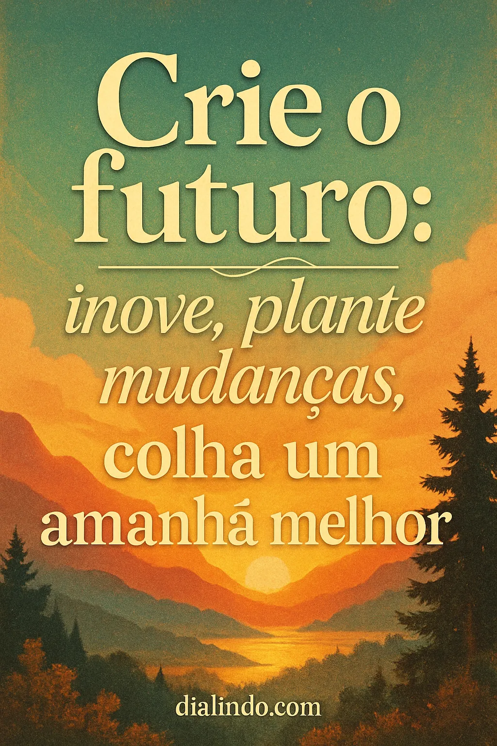 Semeando o Amanhã Melhor