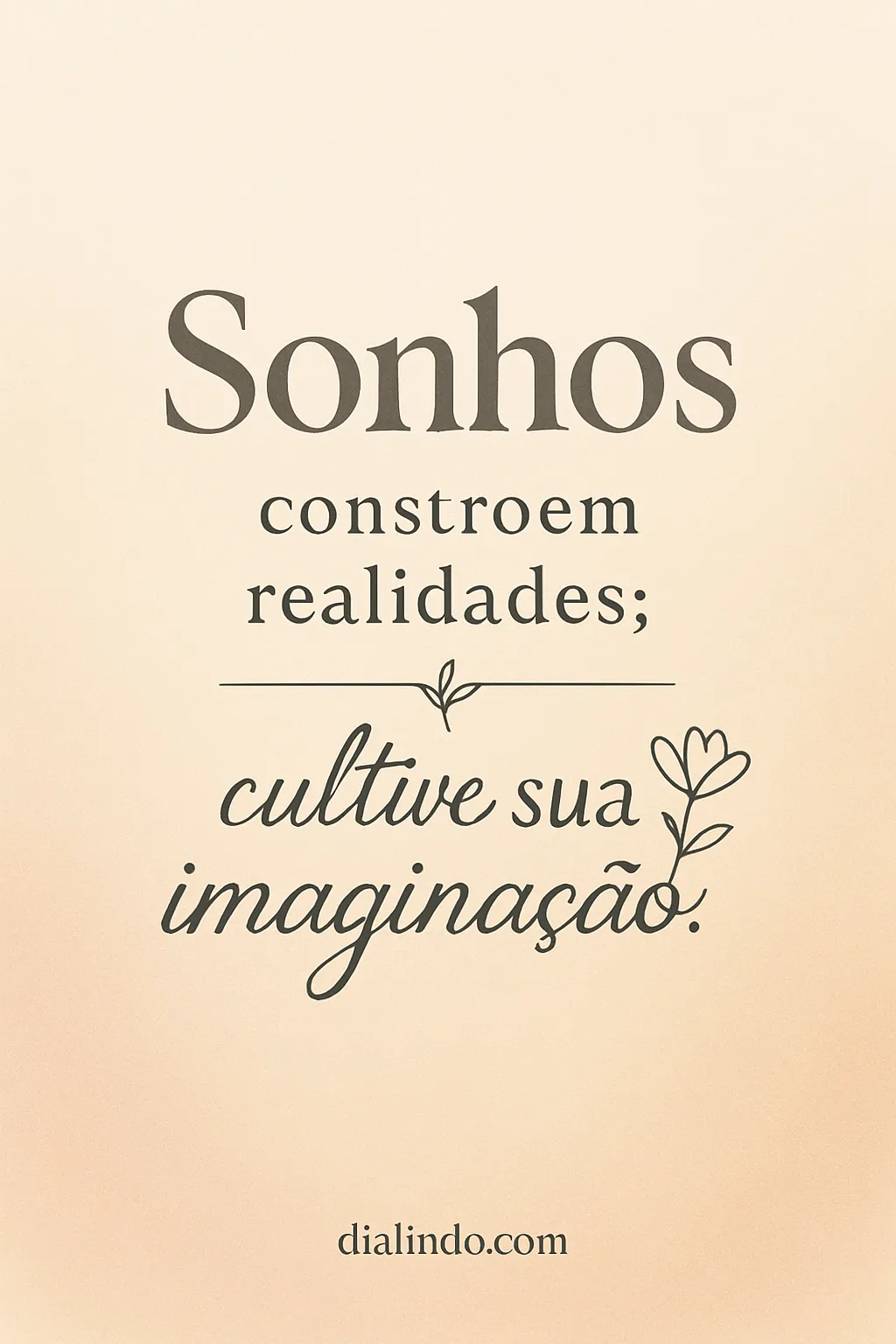 Realidade Cultivada em Sonhos