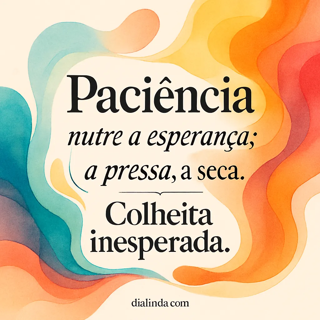 Colheita Secreta da Paciência