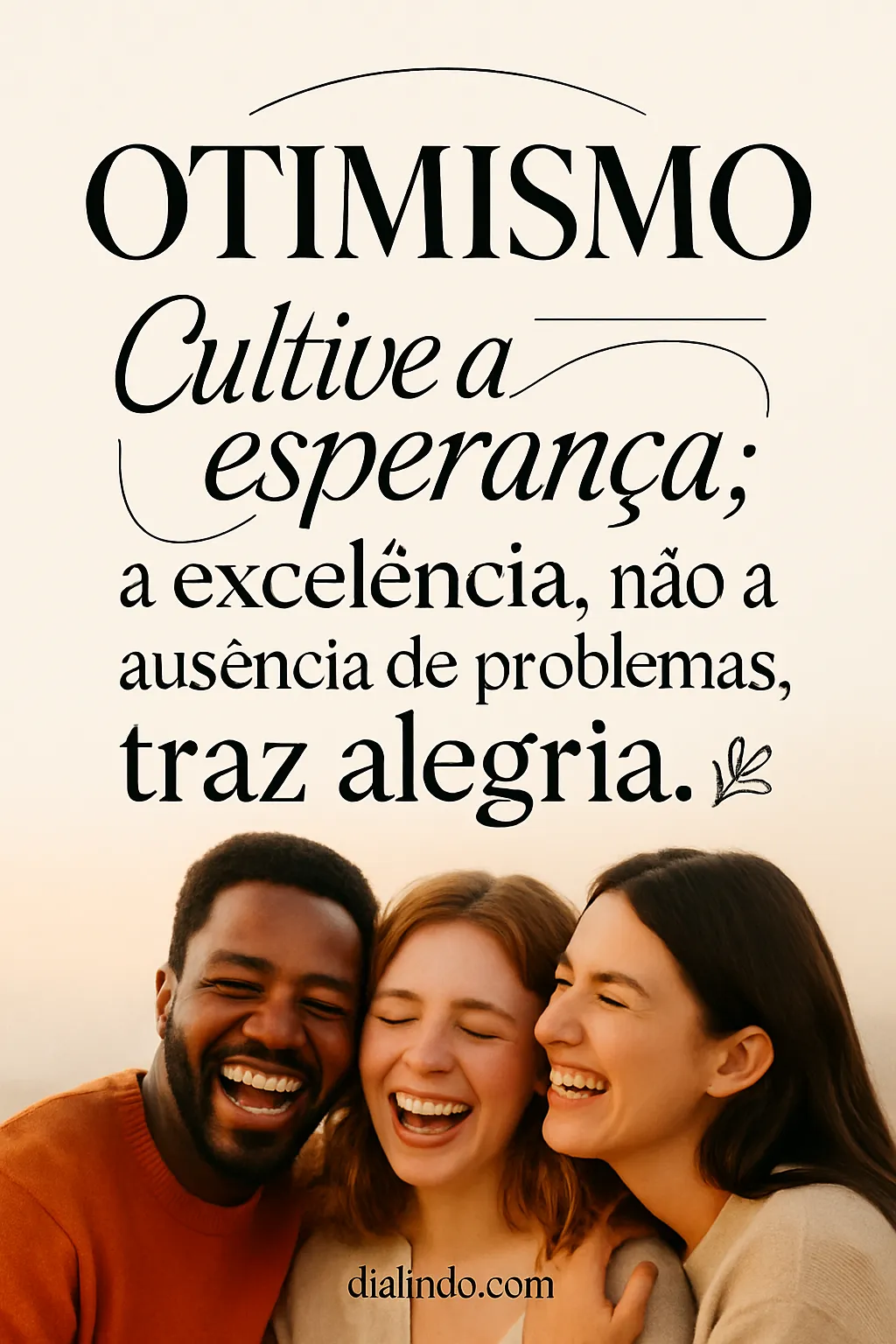 Esperança: Excelência e Alegria