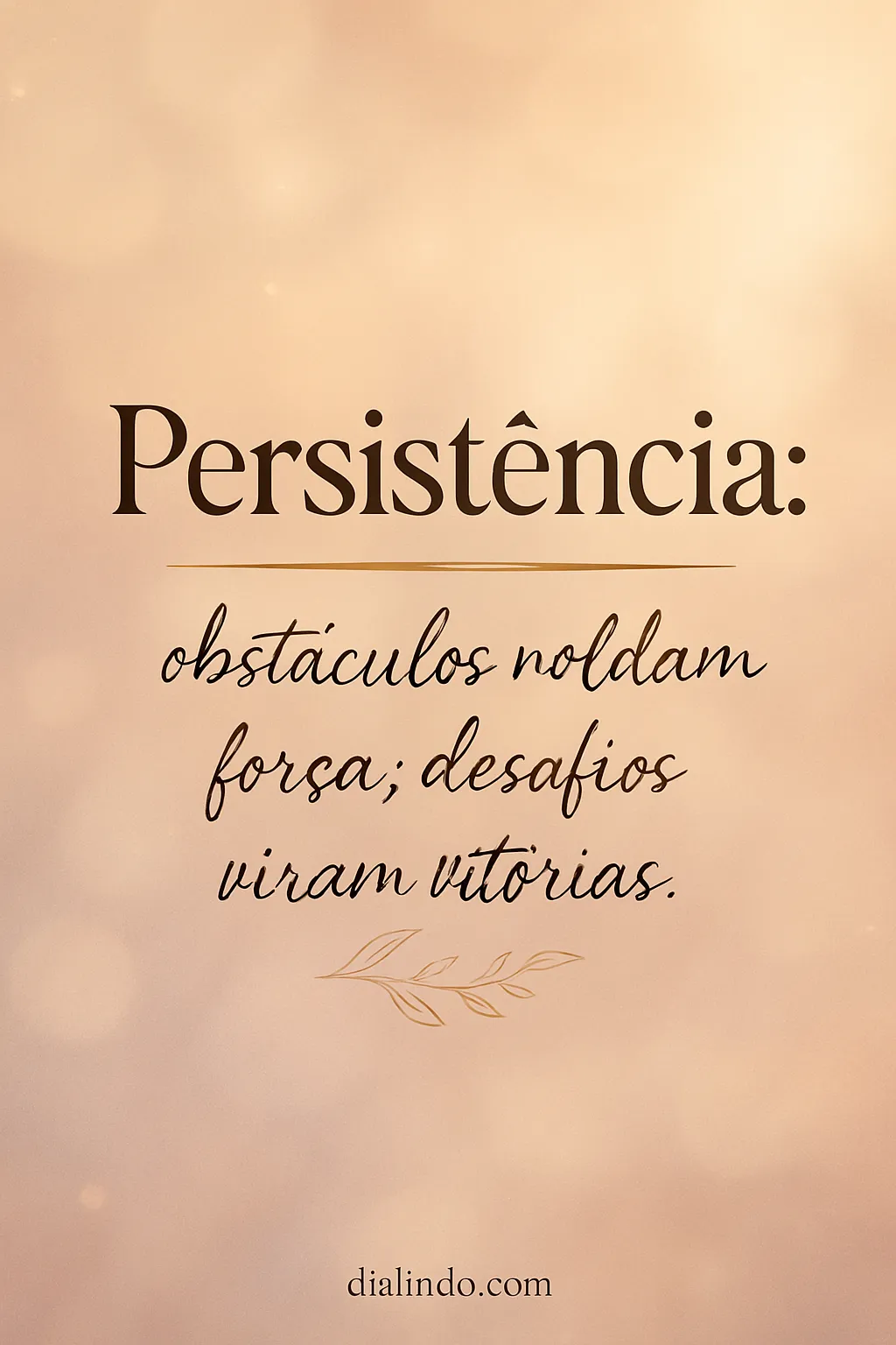 Vitórias Forjadas em Obstáculos