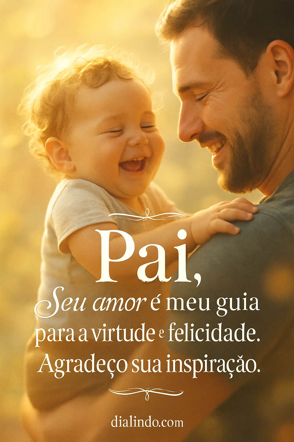 Amor Paterno: Guia à Felicidade