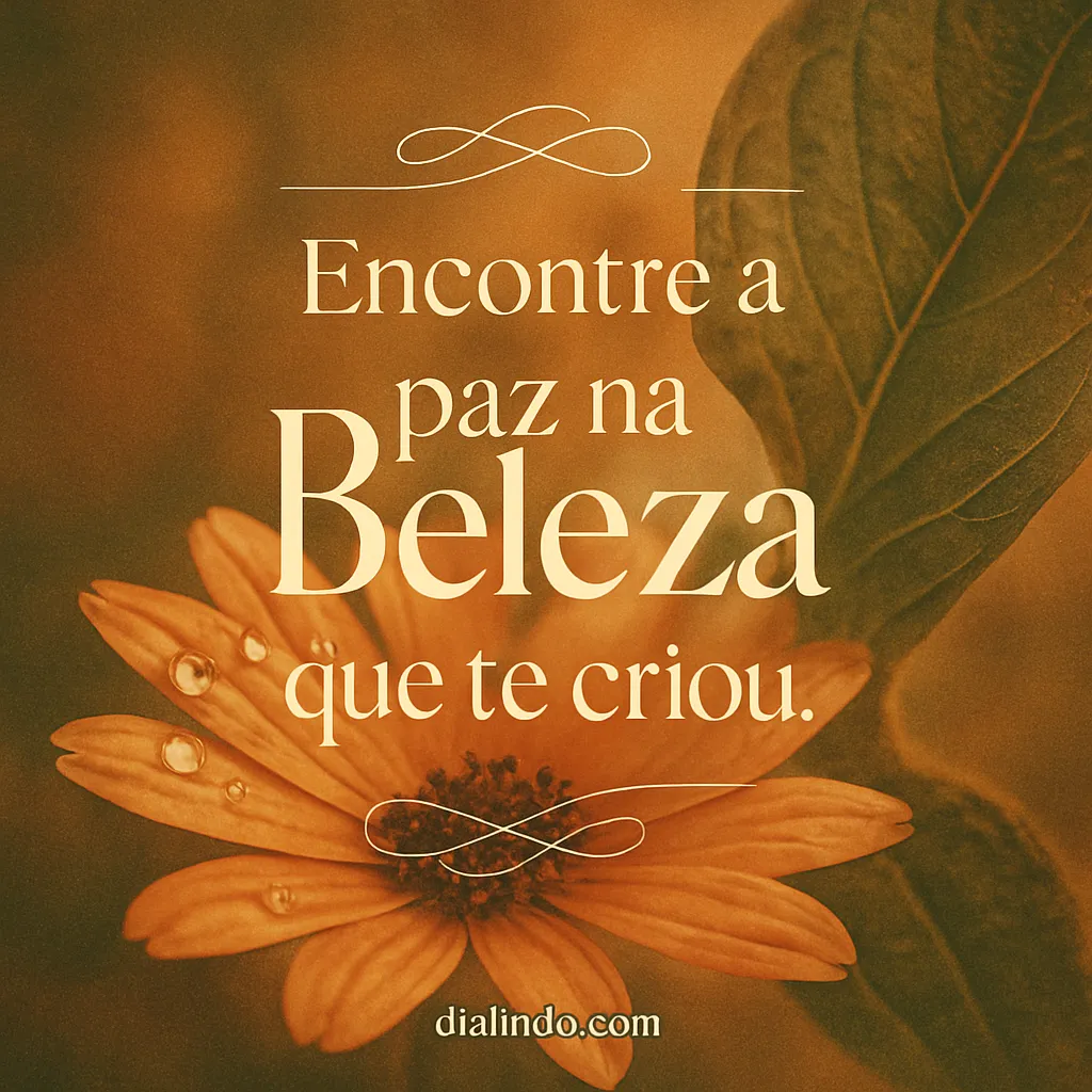 Beleza Criadora, Paz Encontrada