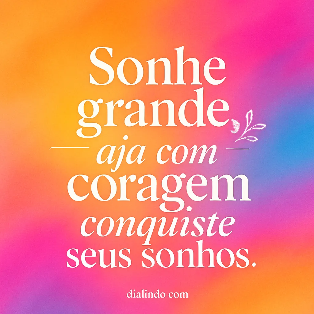 Coragem: Sonhos em Ação