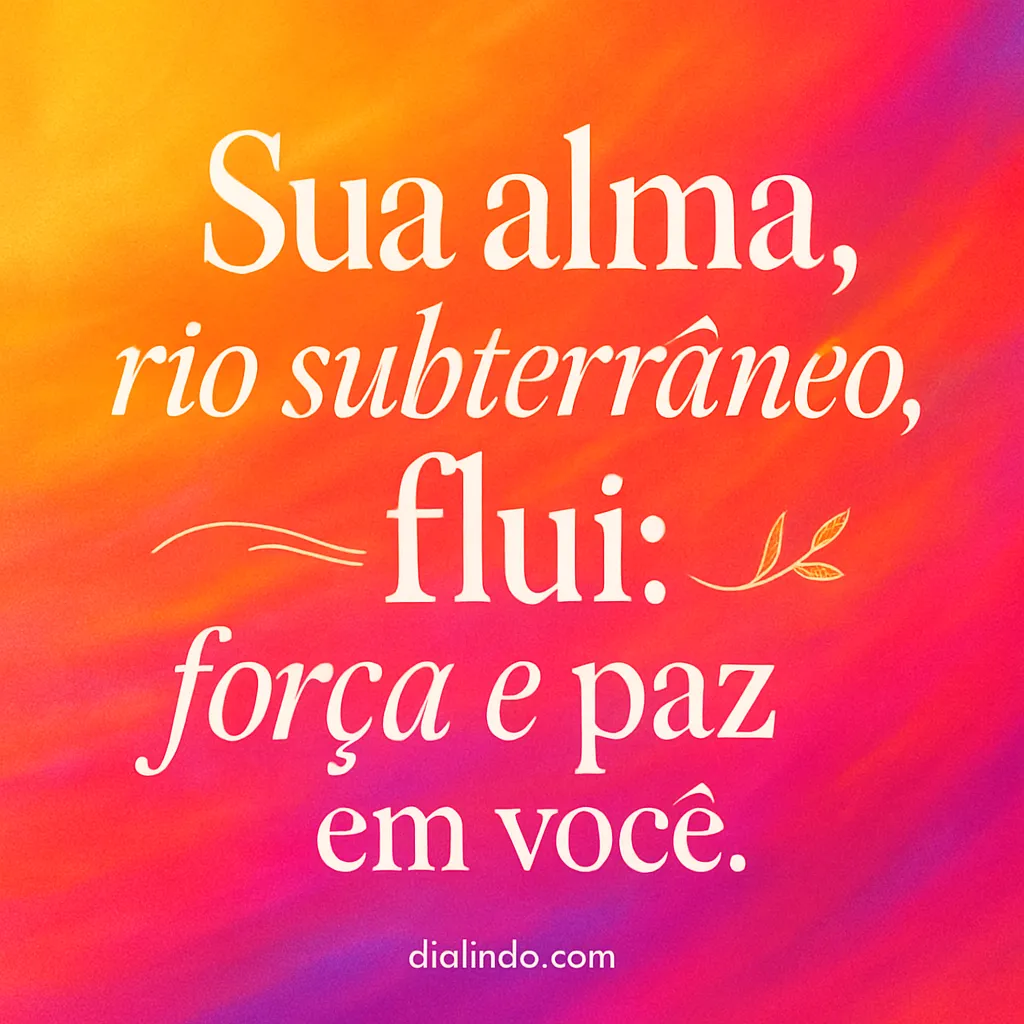 Fluir Subterrâneo: Força Silenciosa