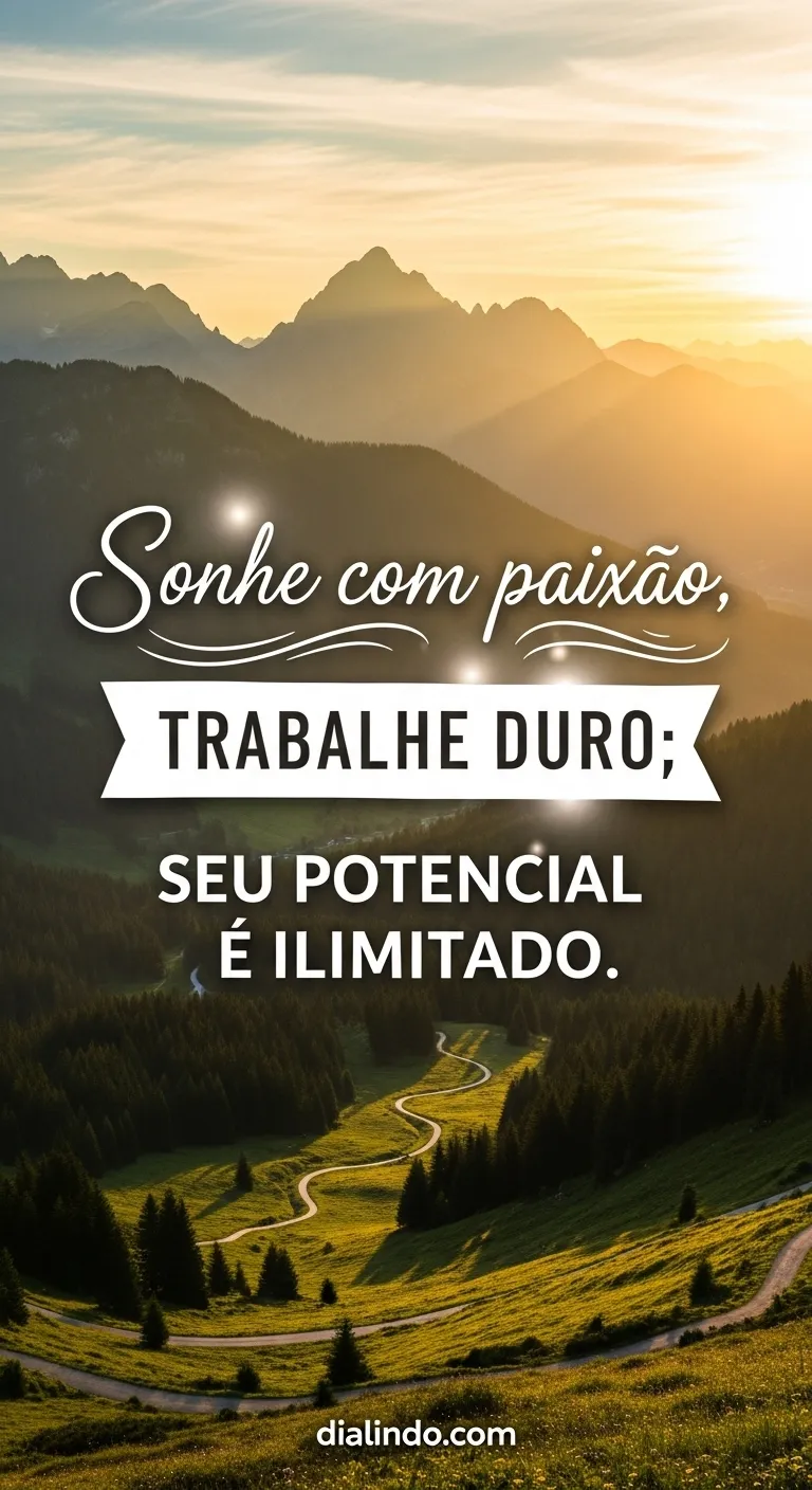 Paixão Ilimitada: Trabalho e Sonho