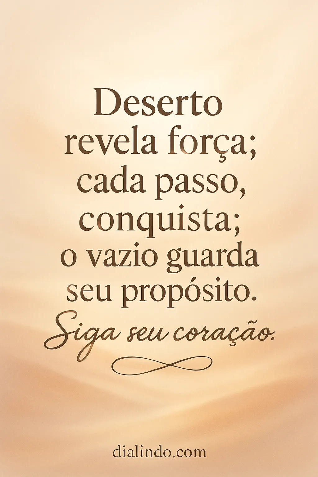 Deserto do Coração: Passo a Passo