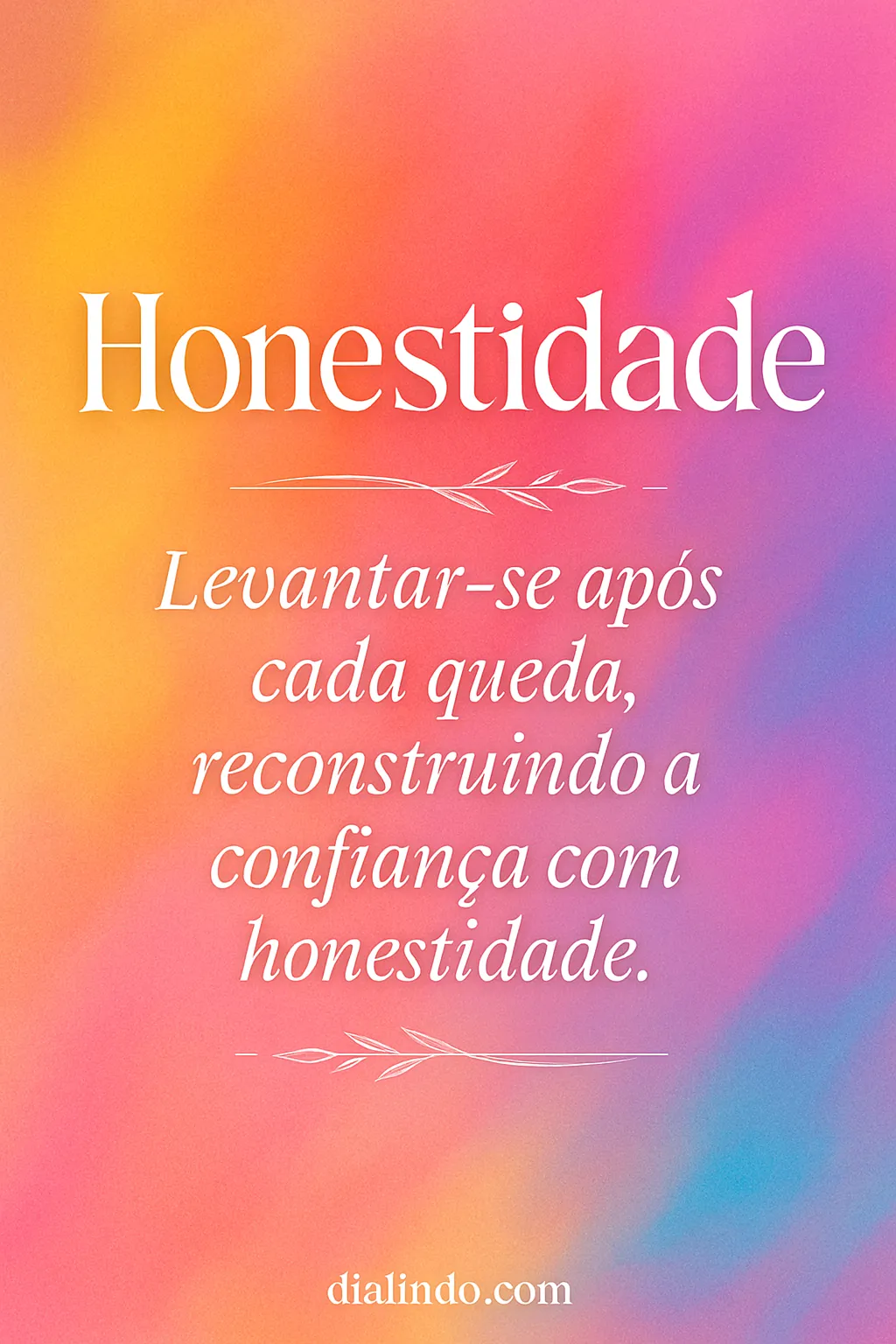 Honestidade: Renascer das Quedas