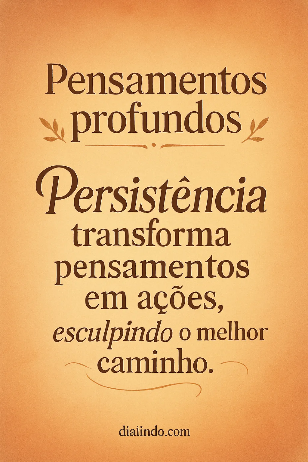 Pensamento Esculpido em Ação