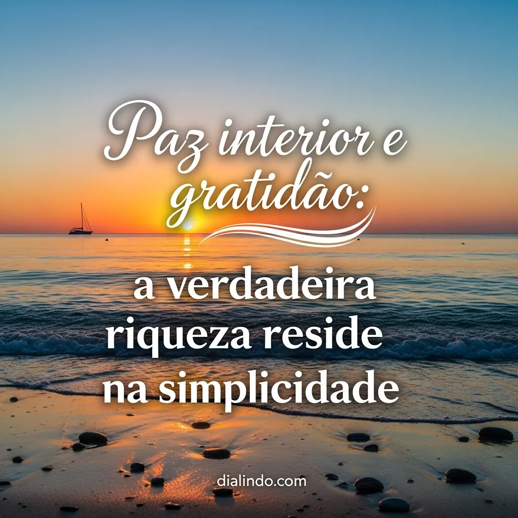 Simplicidade: Riqueza Interior