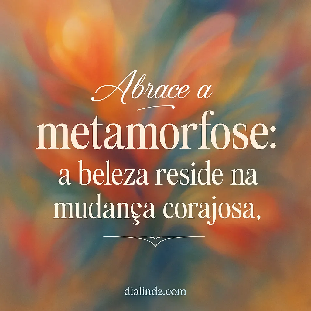 Transforme-se: A Beleza da Mudança
