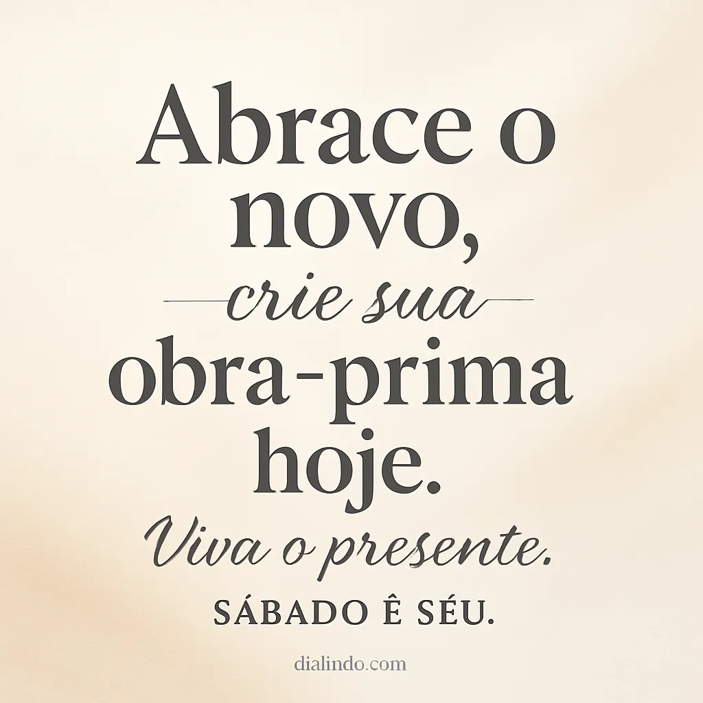 Sábado: Obra-Prima Pessoal