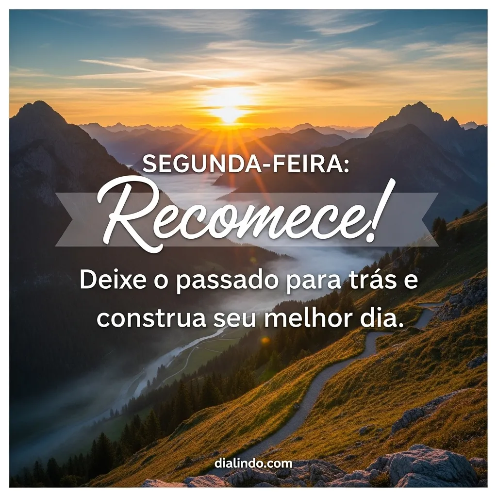 Segunda-feira: Novo Começo