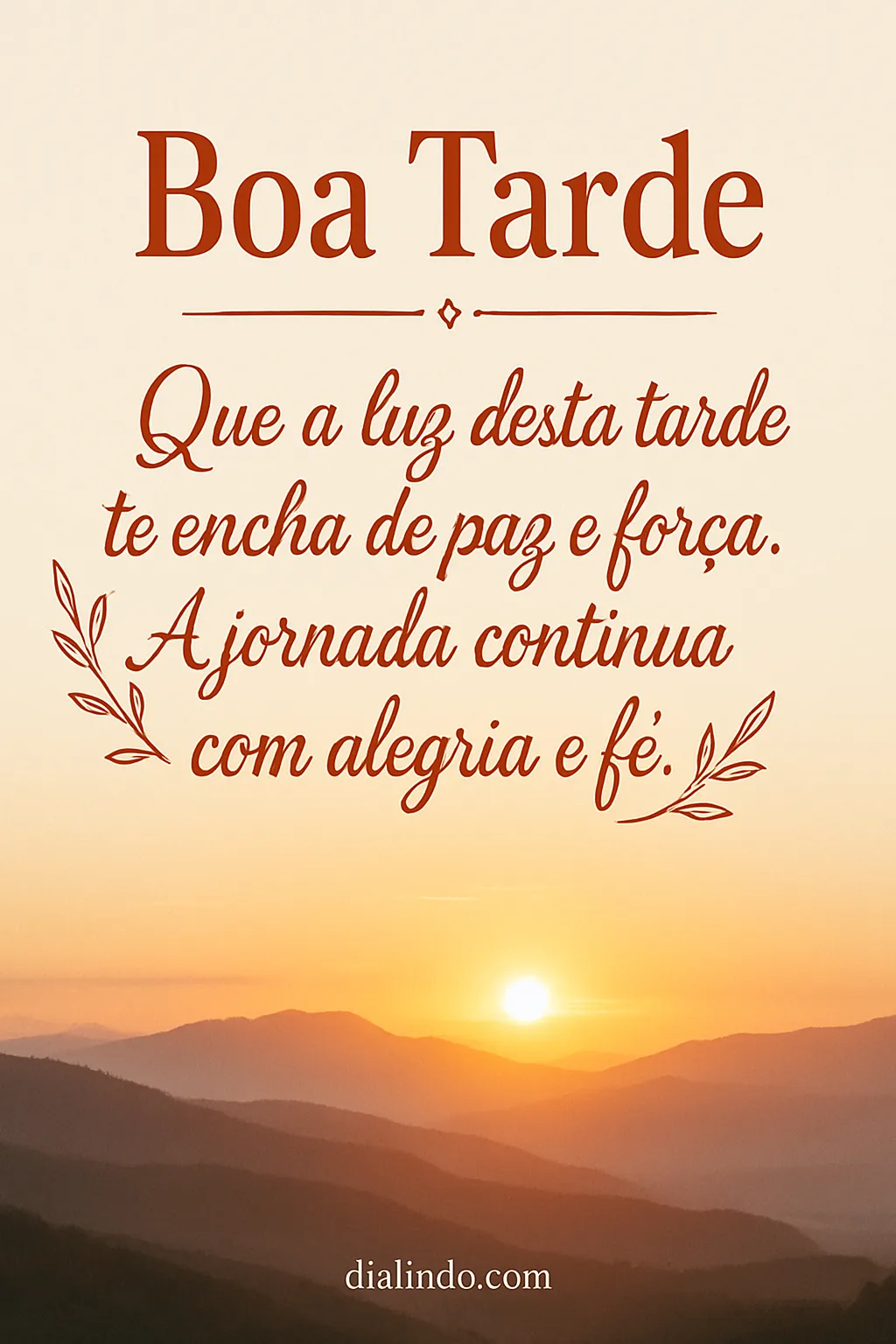 Luz, Paz, Força, Jornada, Fé