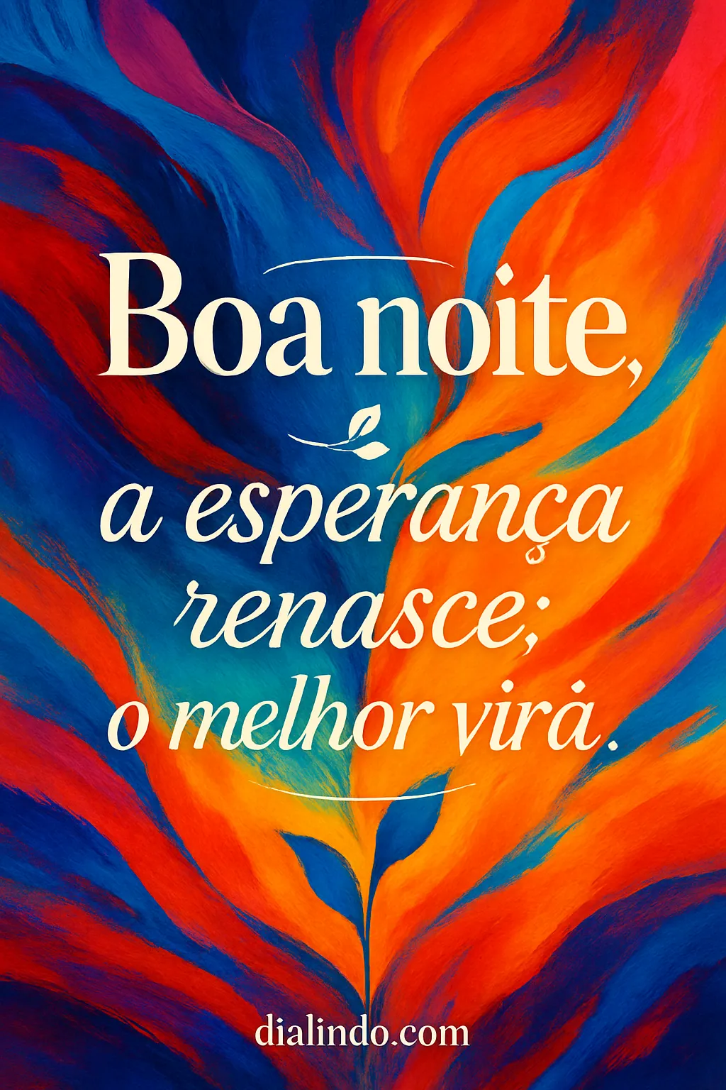 Esperança Noturna, Amanhecer Melhor