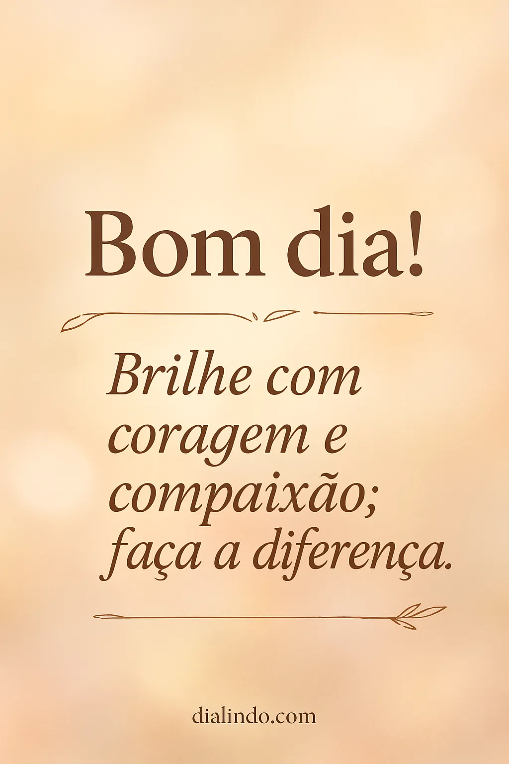 Coragem Compassiva: Brilhe