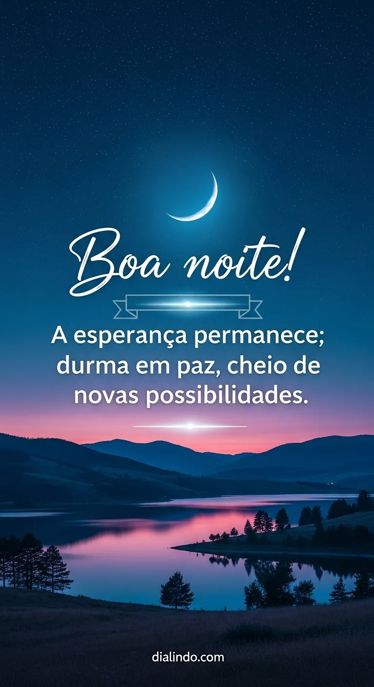 Novas Possibilidades, Boa Noite