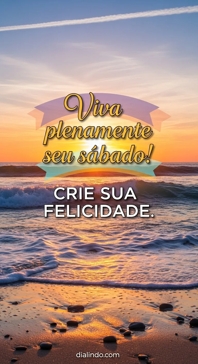 Seu Sábado, Sua Felicidade