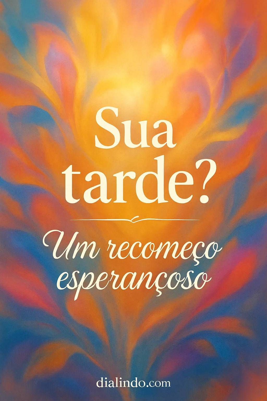 Tarde de Novo Começo