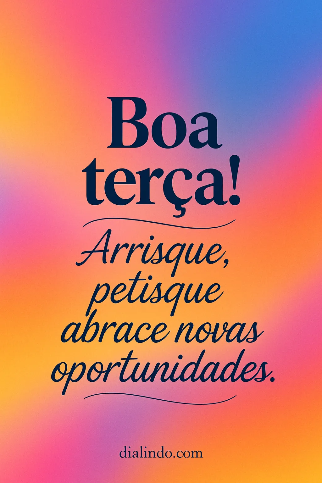 Terça: Saboreie o Novo