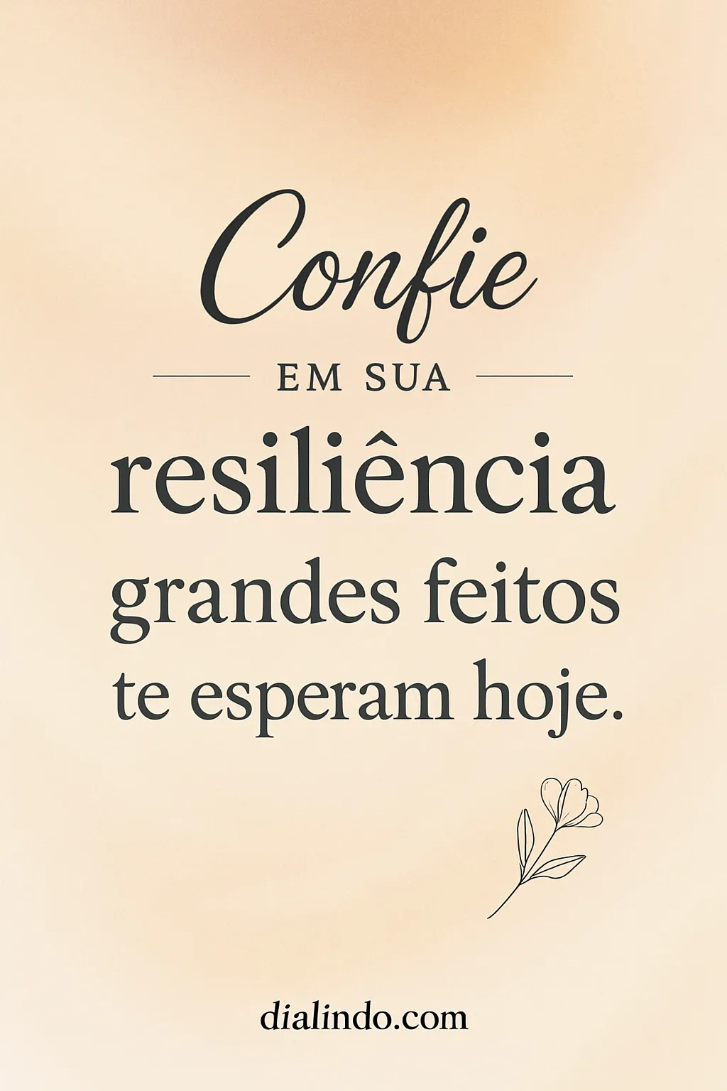 Resiliência: Grandes Feitos Aguardam