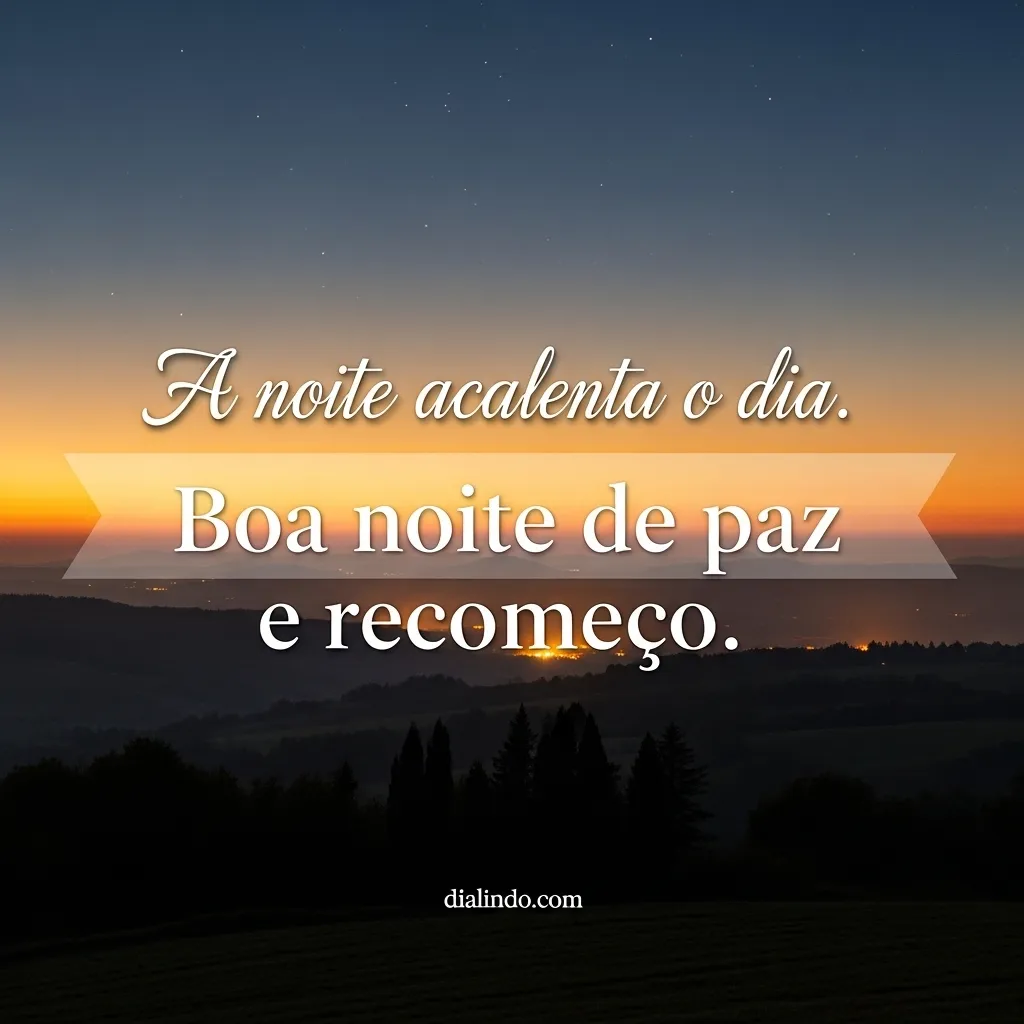 Noite: Paz e Renovação